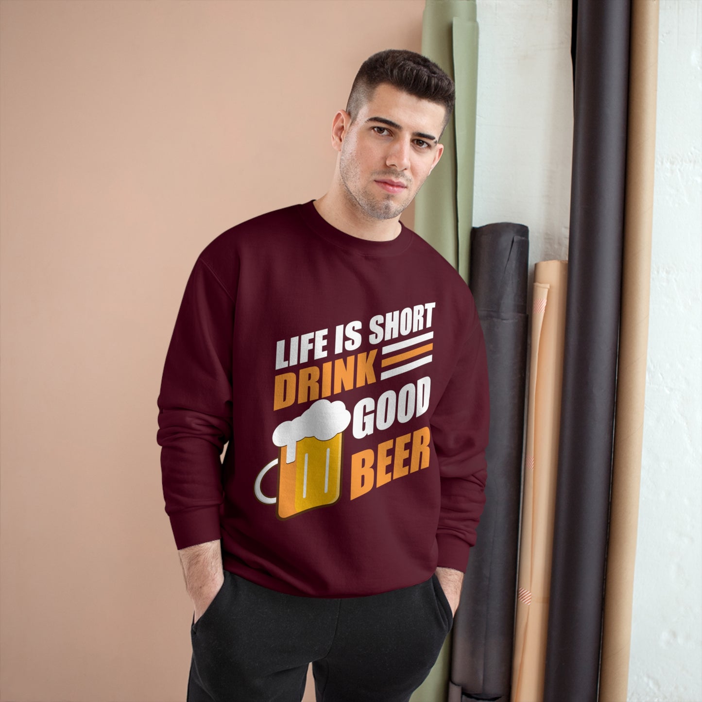 Life is short / Drink good beer / Champion Sweatshirt