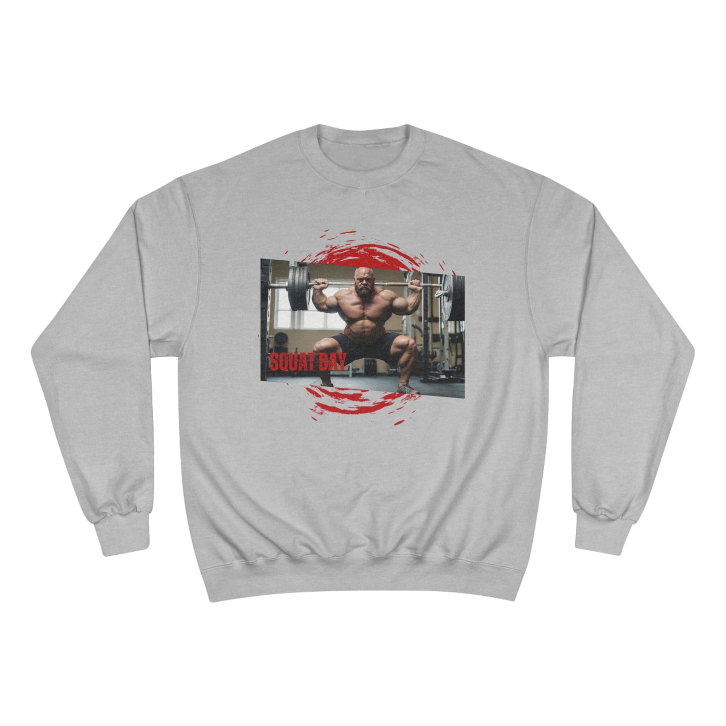 Squat Day / Champion Sweatshirt