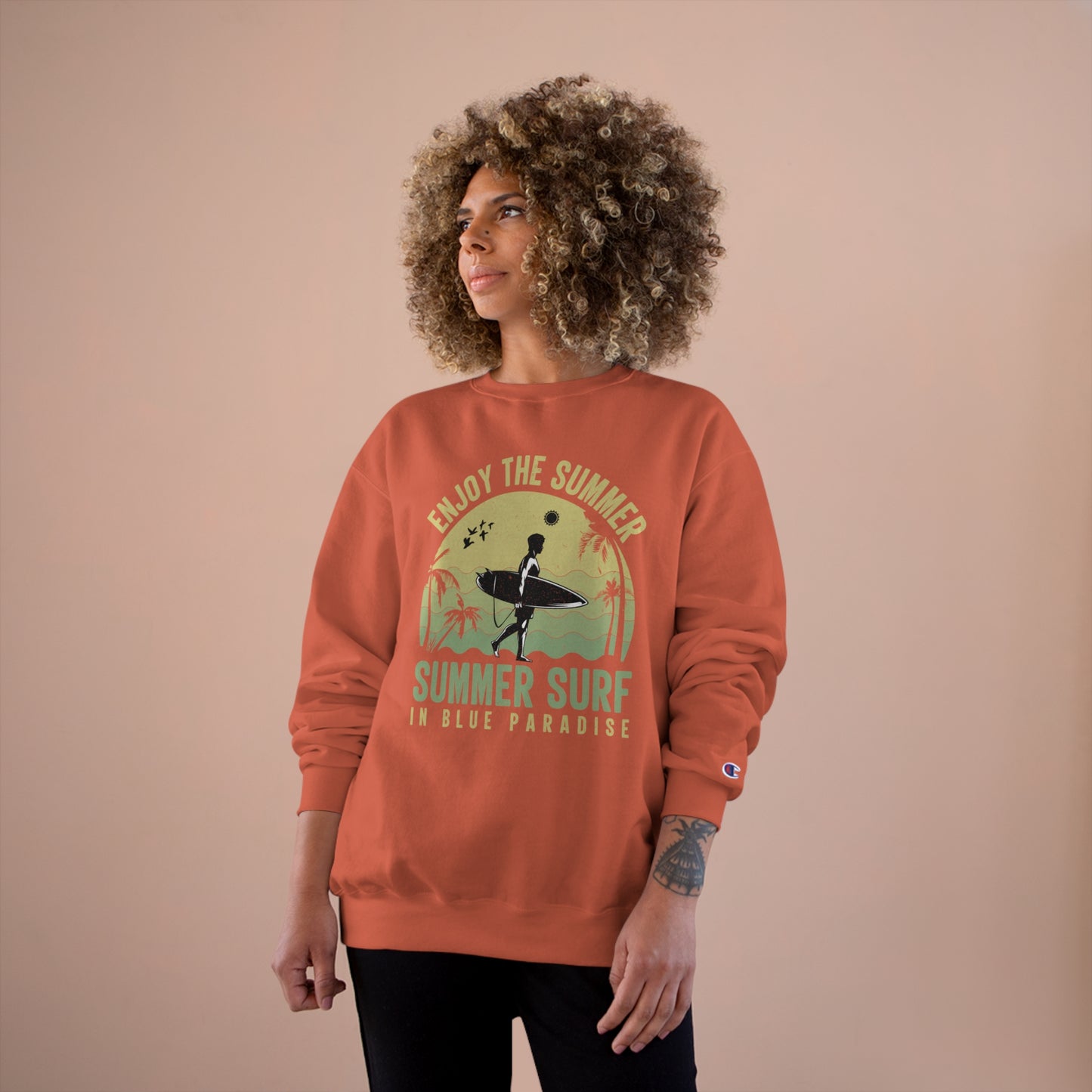 Enjoy the summer / Champion Sweatshirt