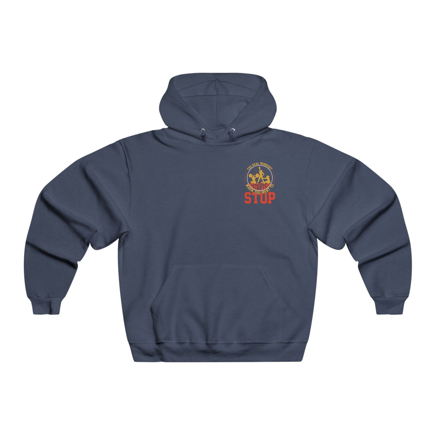 The real workout starts when... / Men's NUBLEND® Hooded Sweatshirt