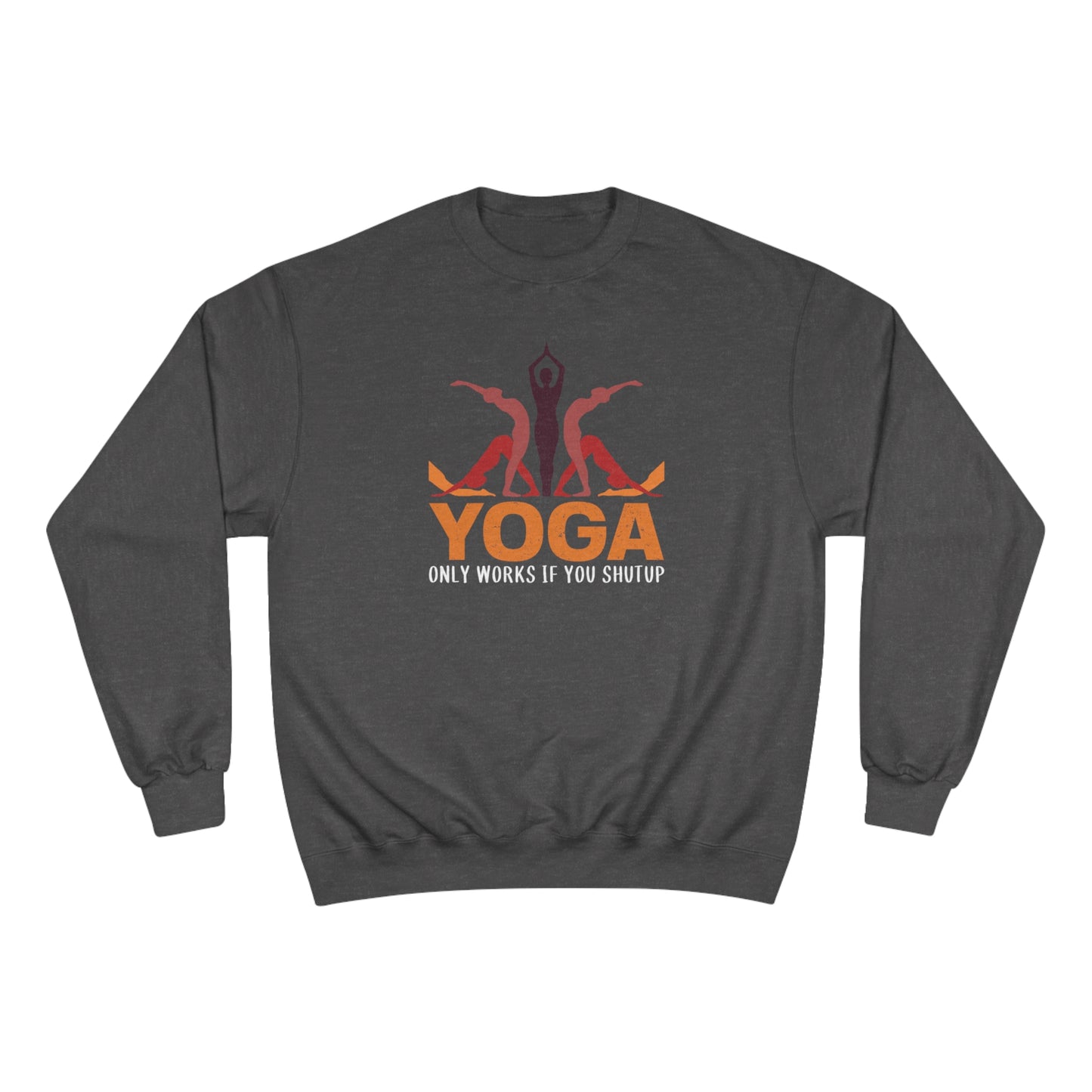 Yoga / Champion Sweatshirt