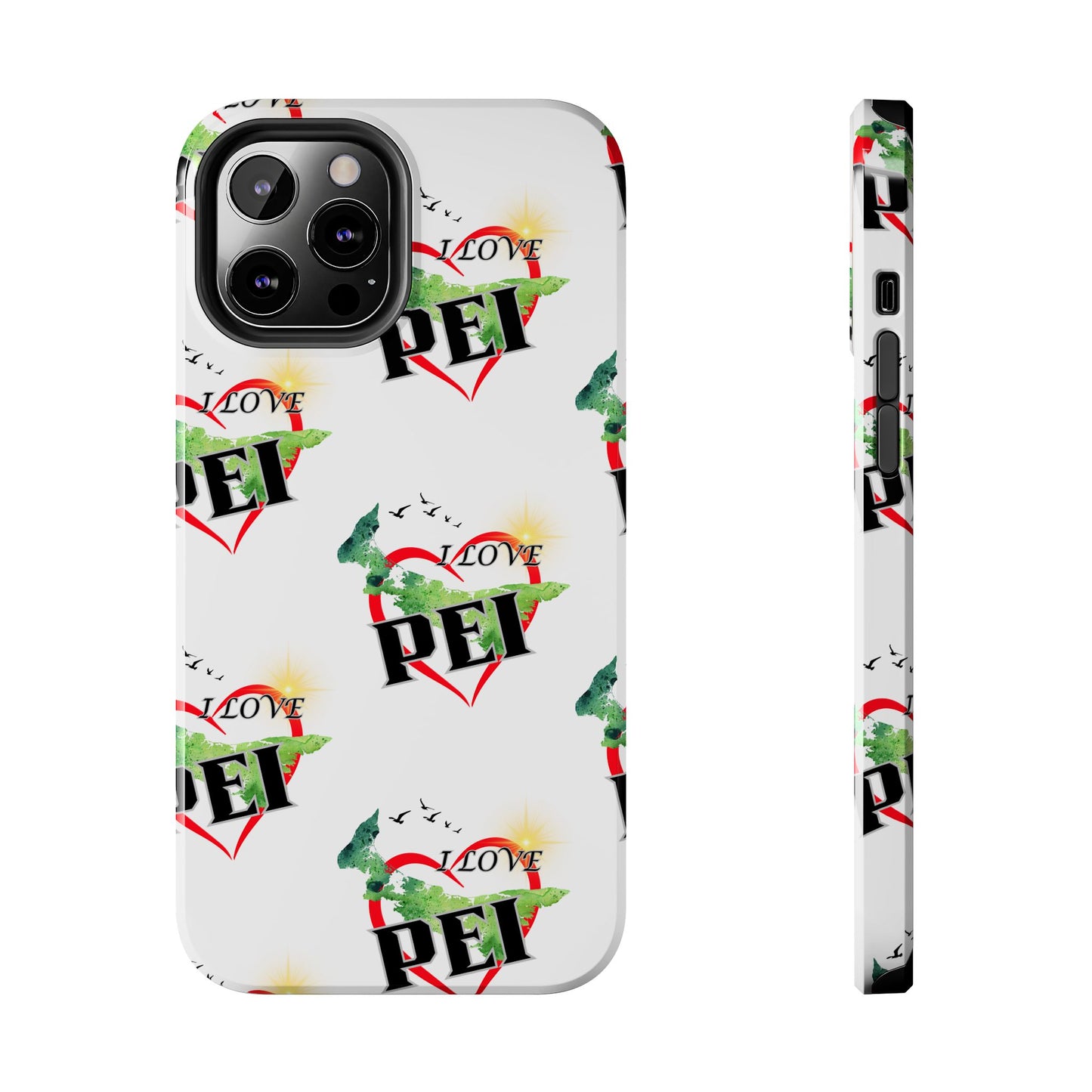 I love PEI / Tough Phone Cases