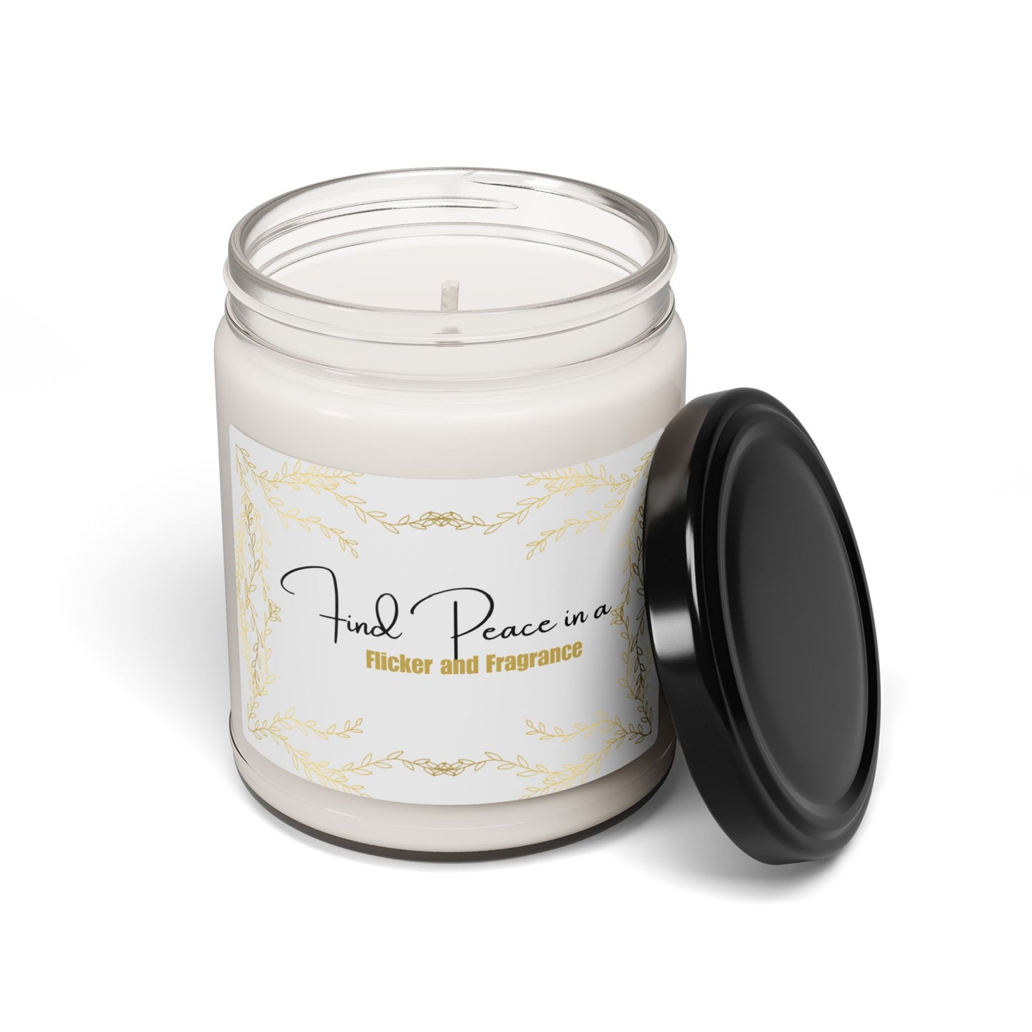 Find Peace in a Flicker and Fragrance / Scented Soy Candle, 9oz