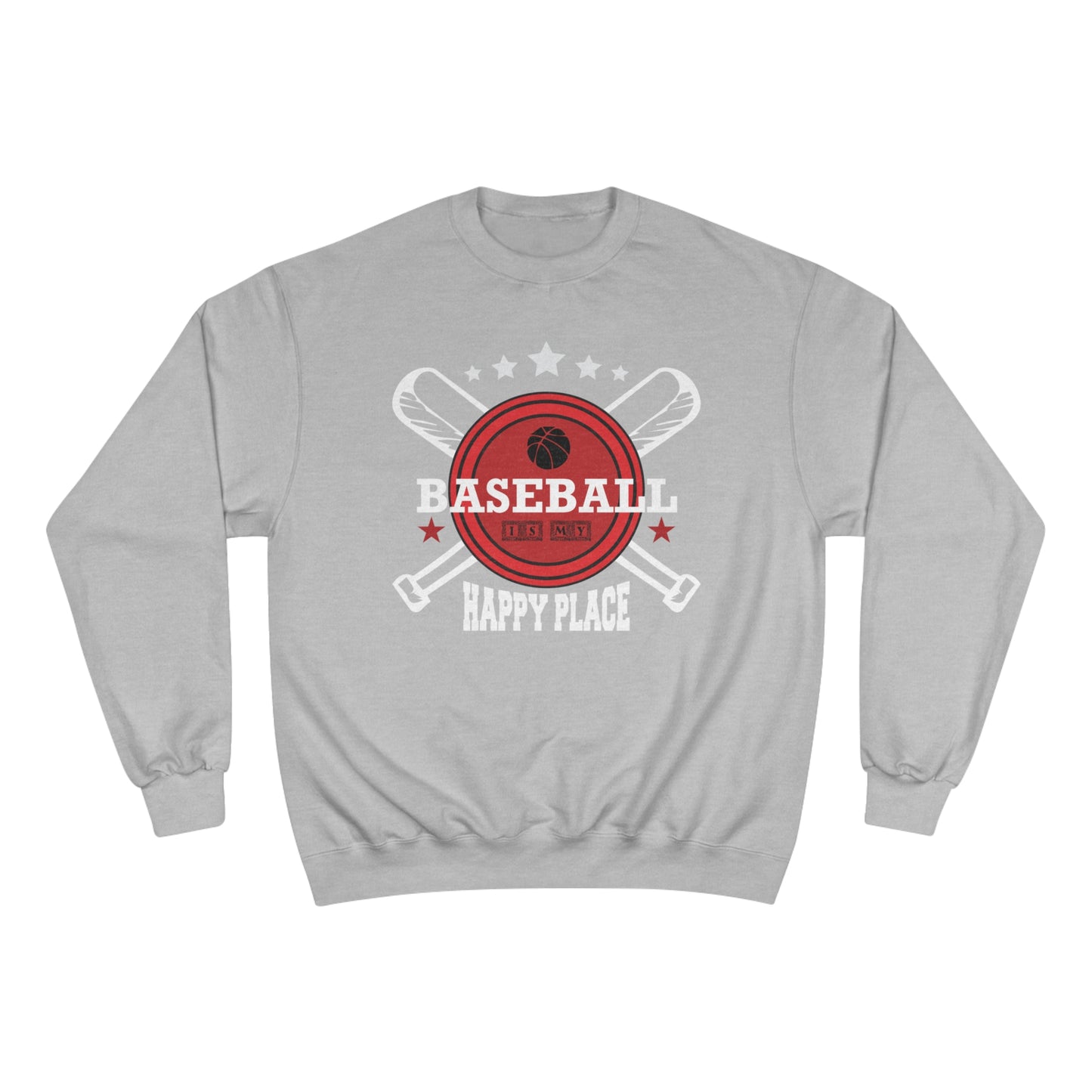 Baseball is my Happy Place / Champion Sweatshirt