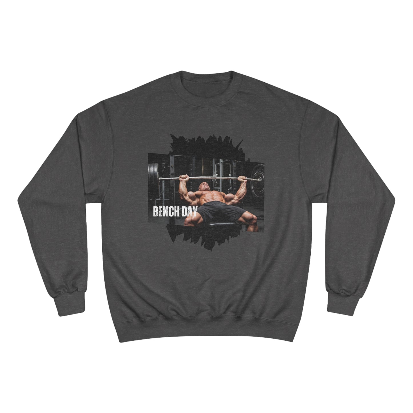 Bench Day / Champion Sweatshirt