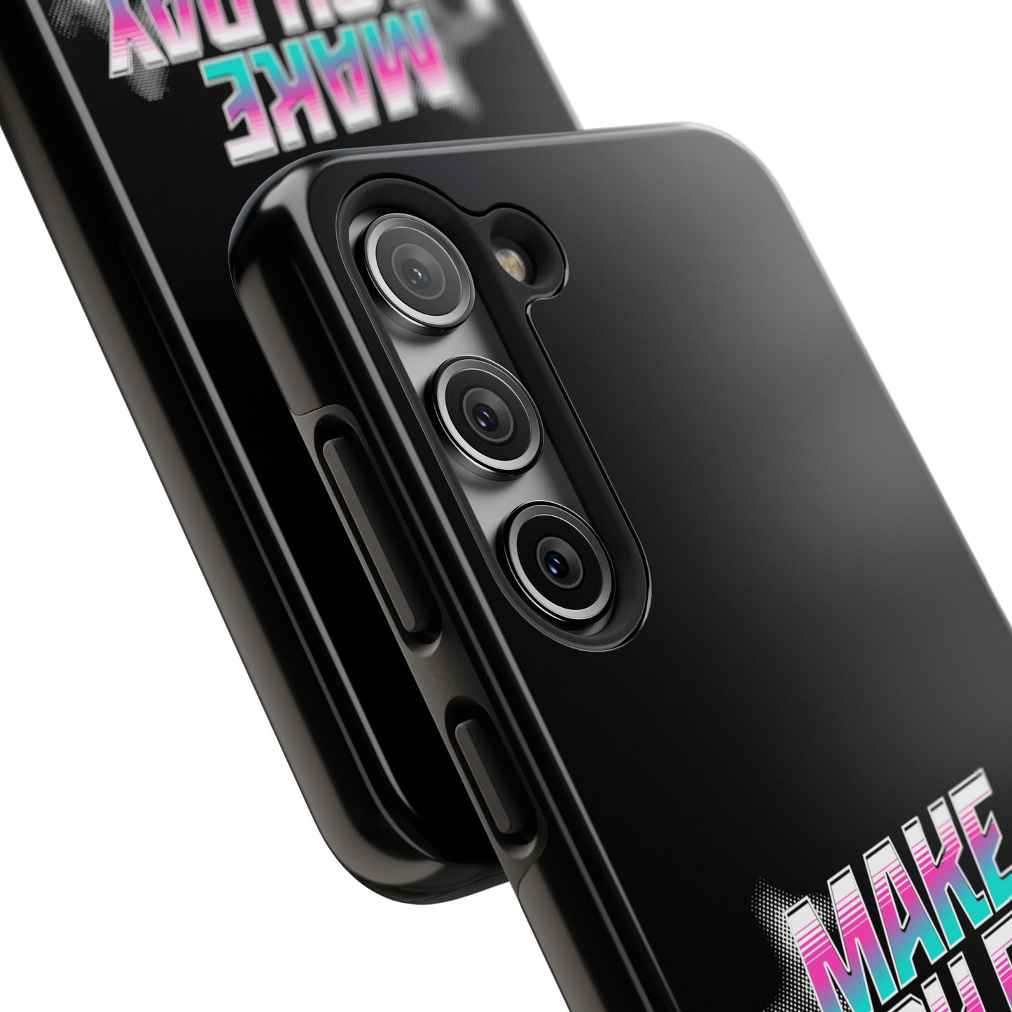 Make Each Day Count / Tough Phone Cases