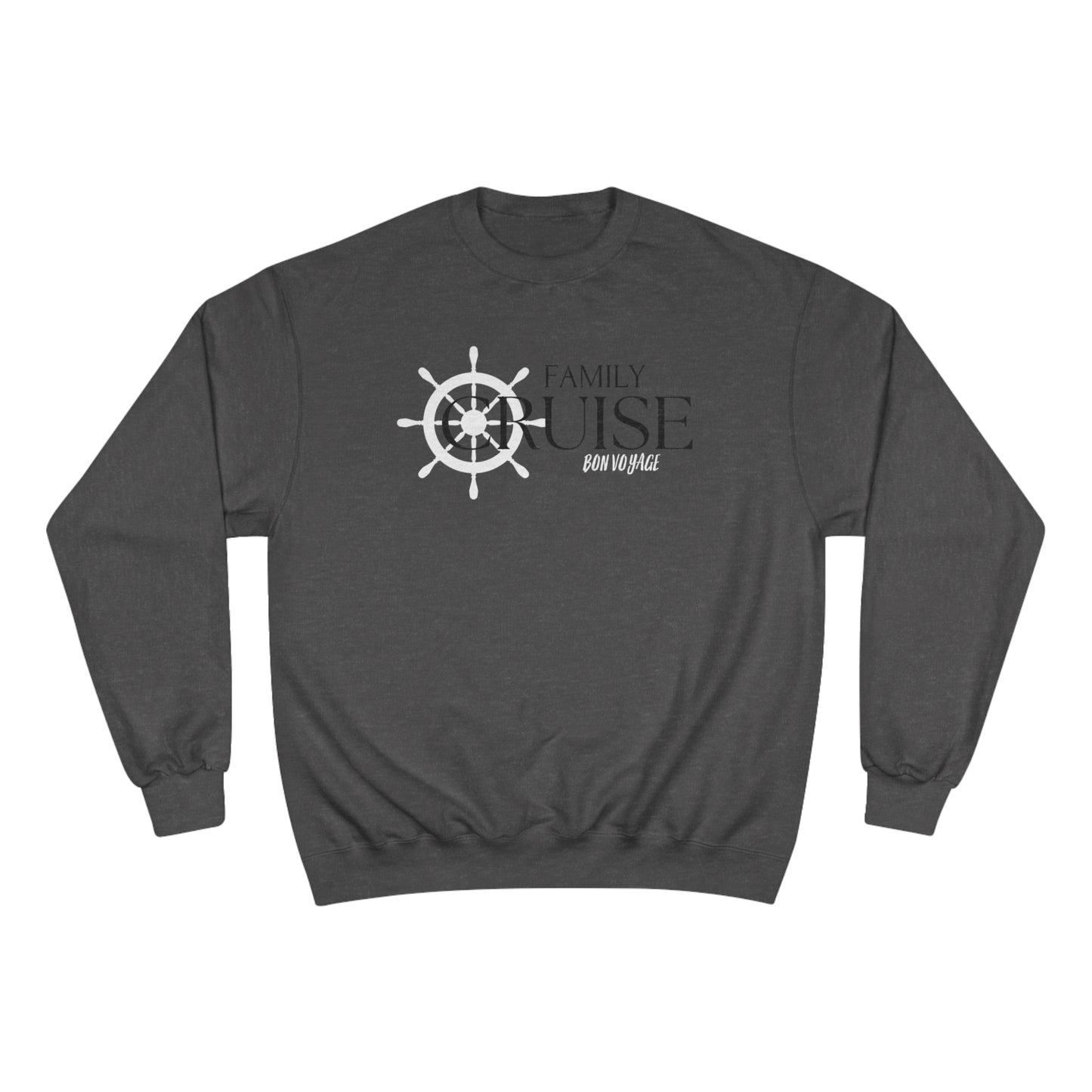 Family Cruise / Champion Sweatshirt
