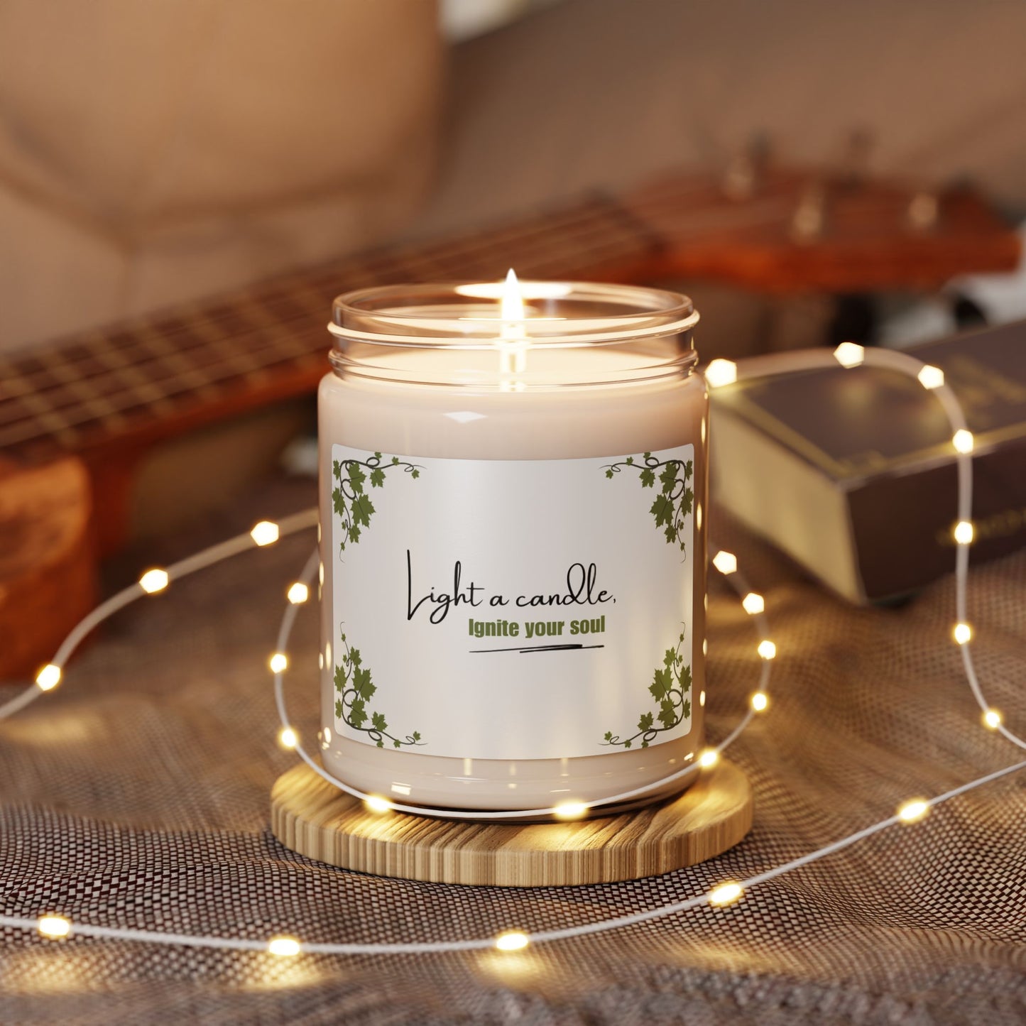 Light a Candle, Ignite your Soul / Scented Soy Candle, 9oz