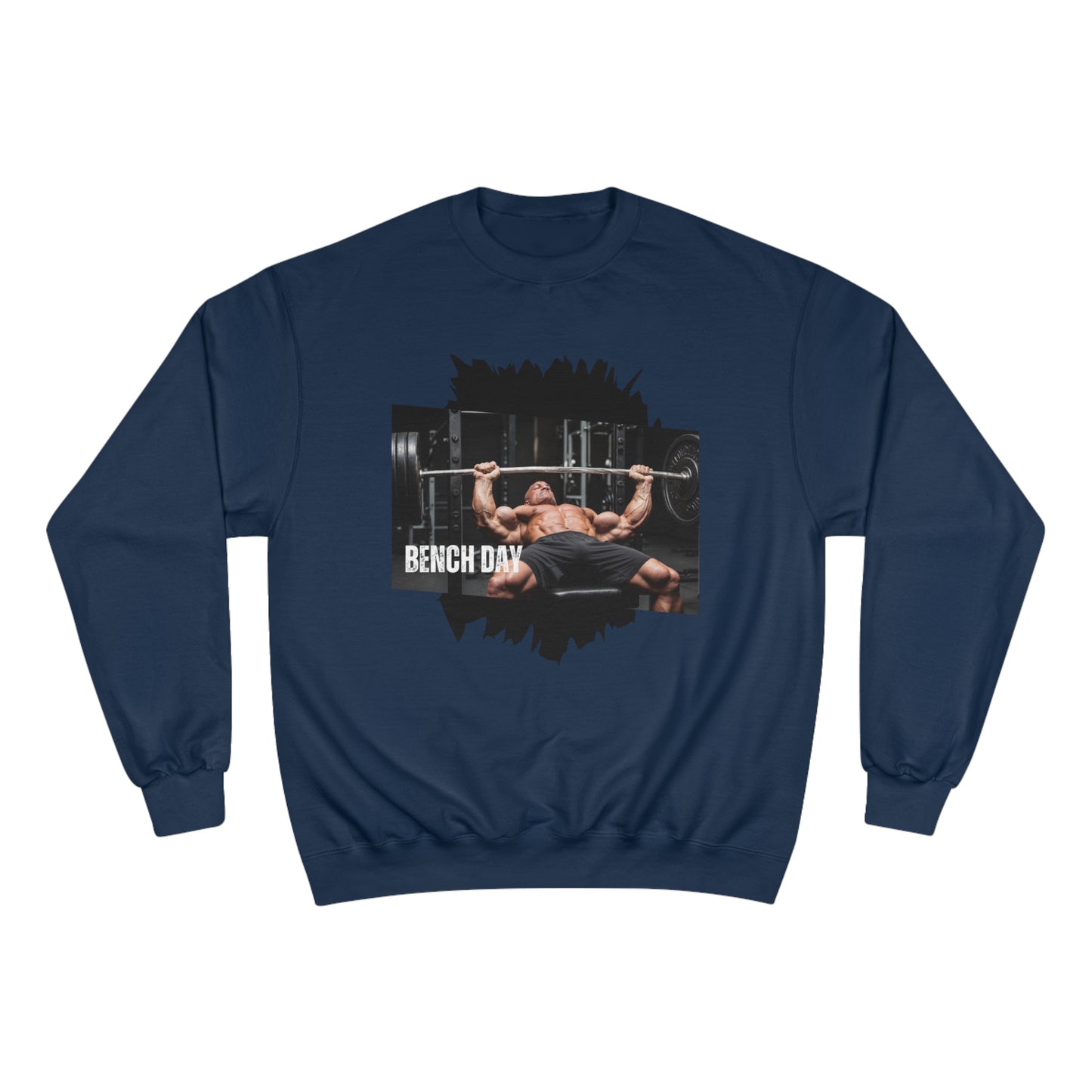 Bench Day / Champion Sweatshirt