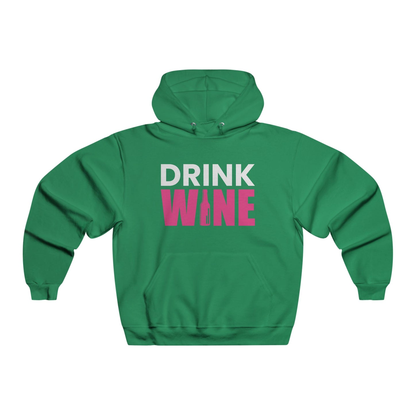 Drink Wine / Men's NUBLEND® Hooded Sweatshirt