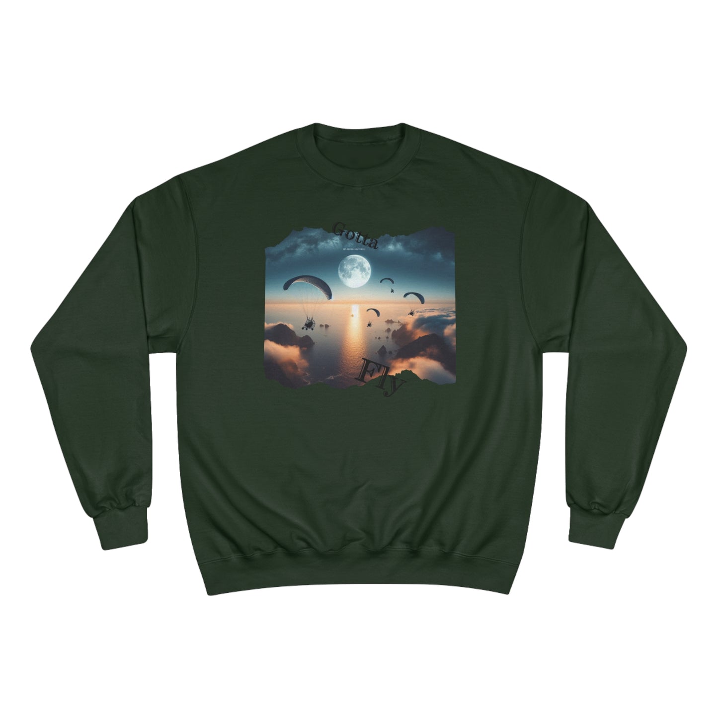 Gotta Fly (Paramotor) / Champion Sweatshirt