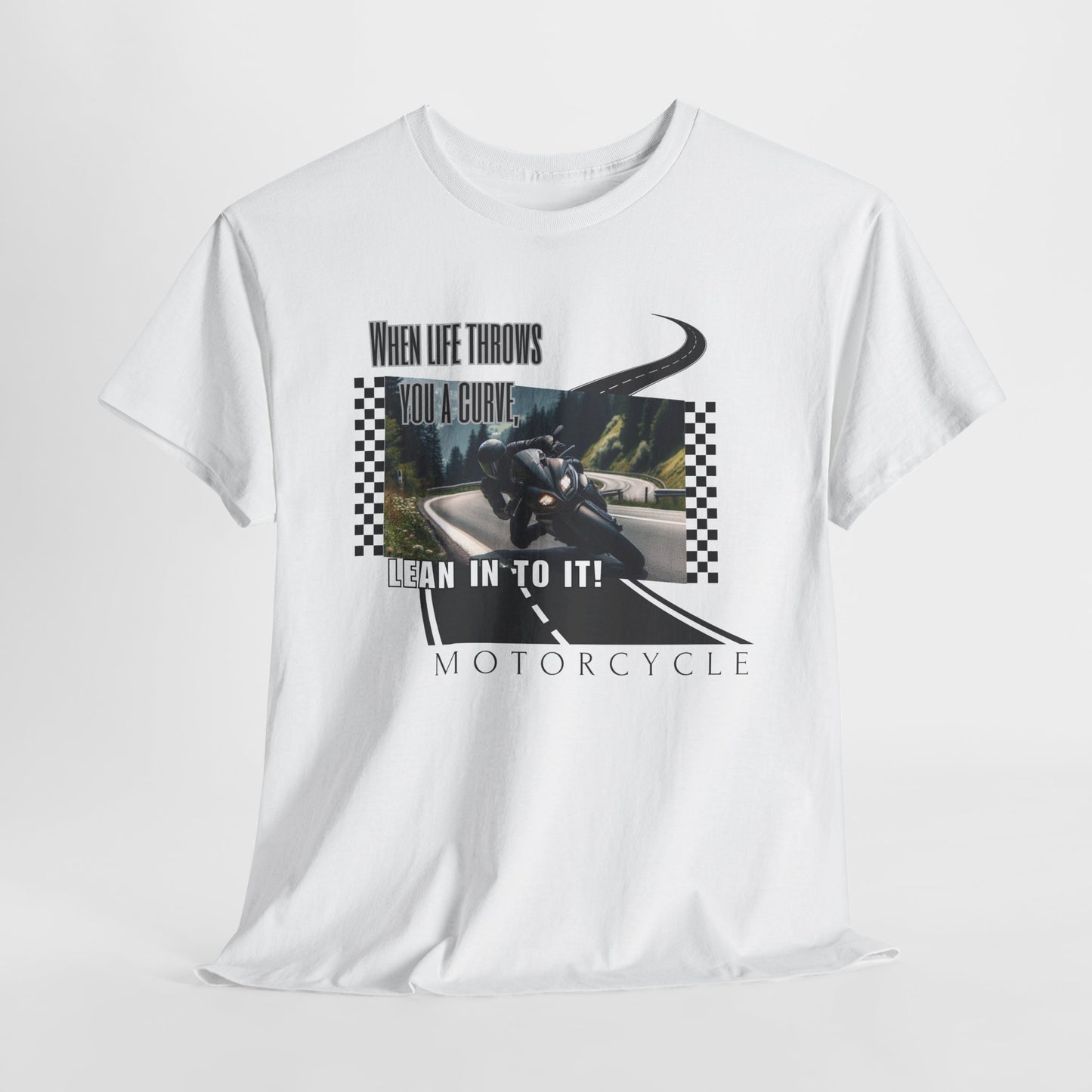 When Life Throws You A Curve, Lean In To It Unisex Heavy Cotton Tee