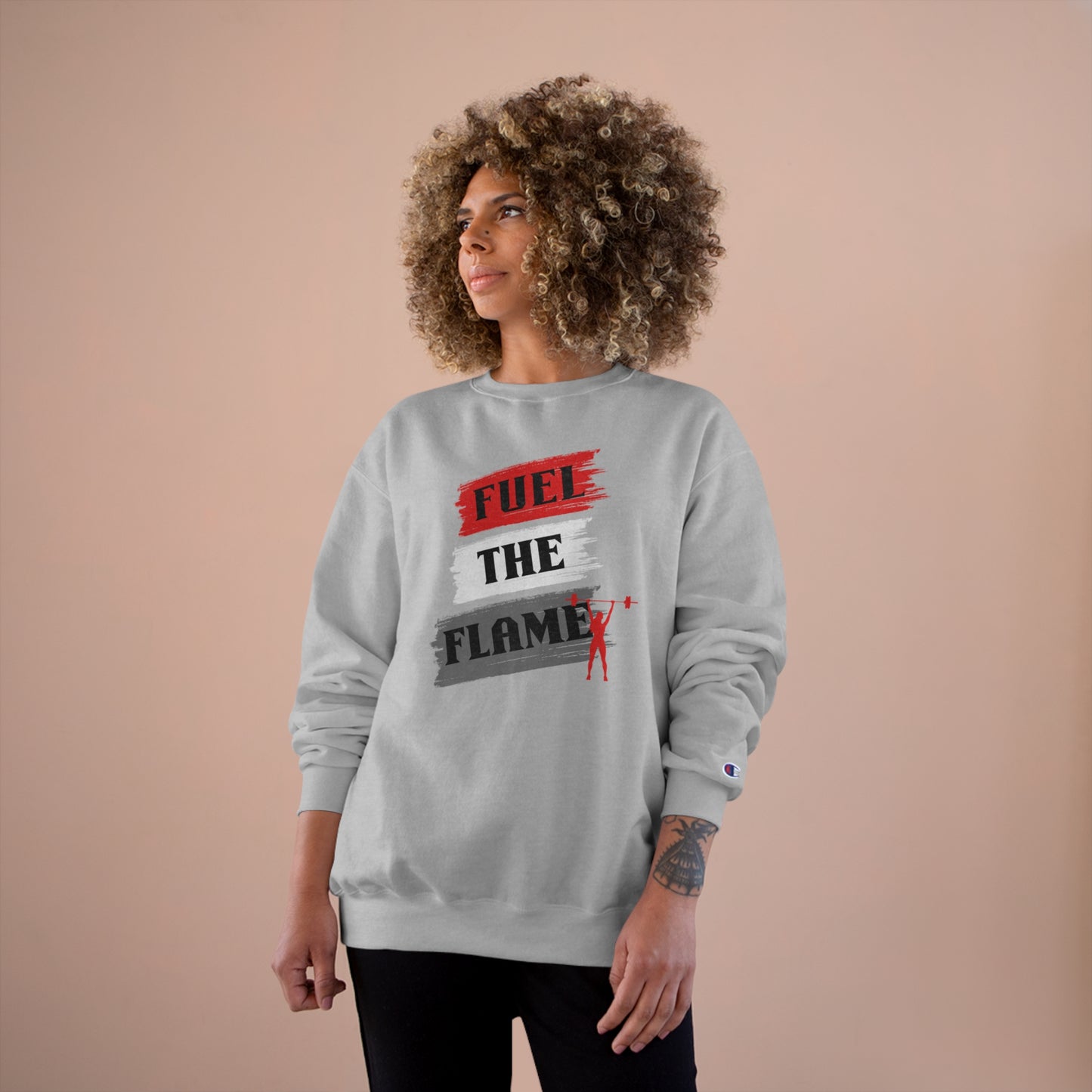 Fuel the Flame / Champion Sweatshirt