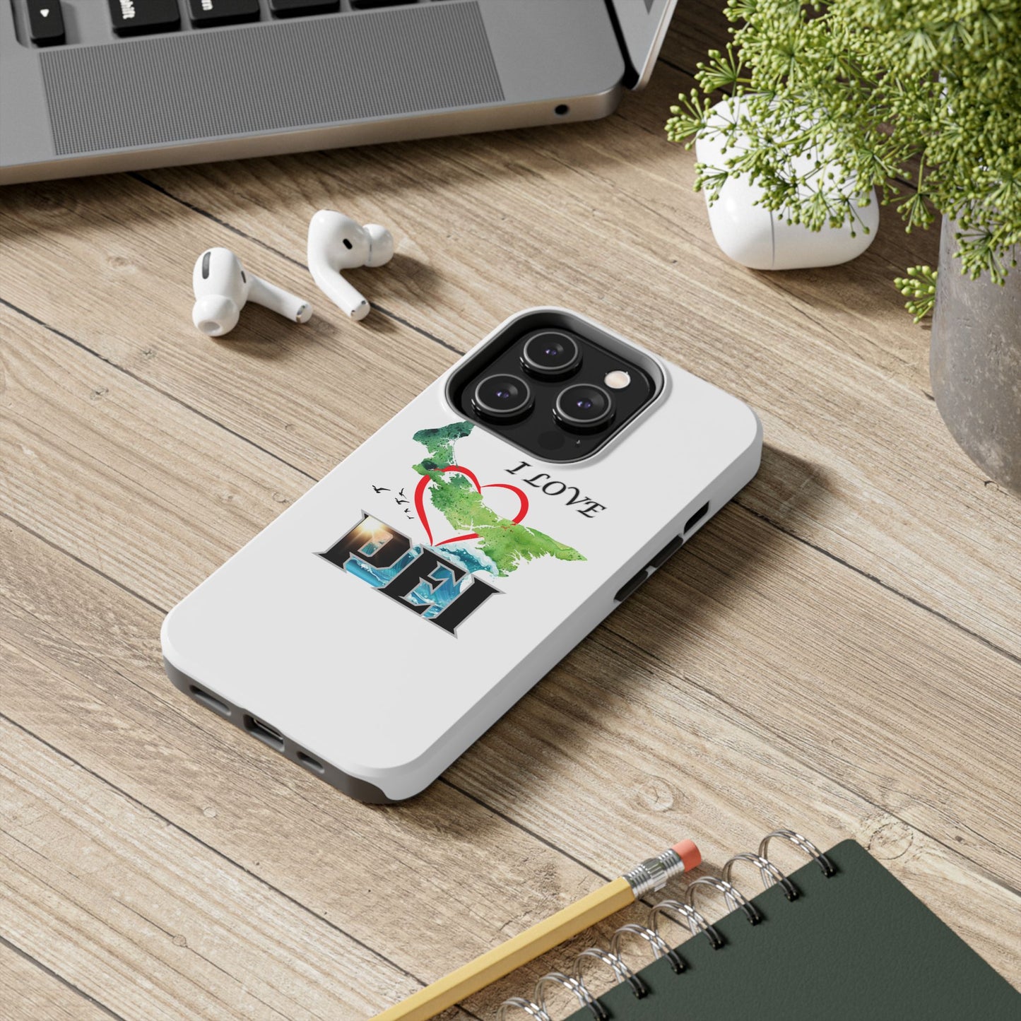 I Love PEI / Tough Phone Cases