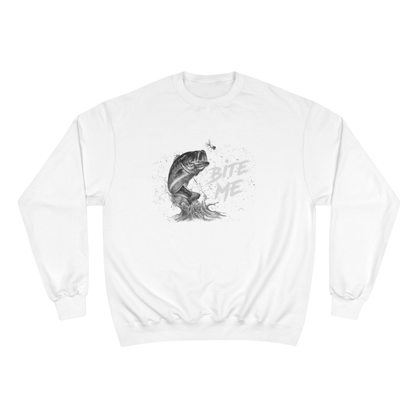 Bite Me (Fishing) / Champion Sweatshirt
