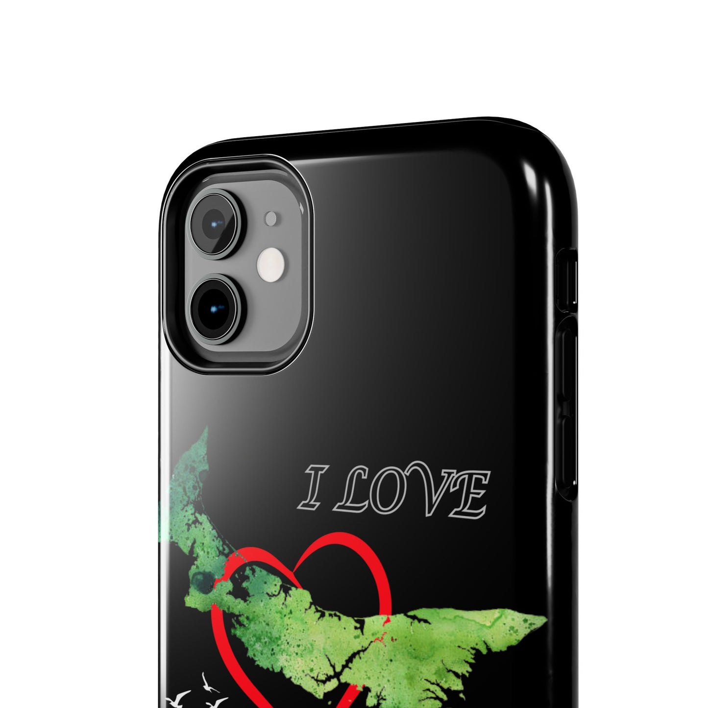 I Love PEI 6 / Tough Phone Cases
