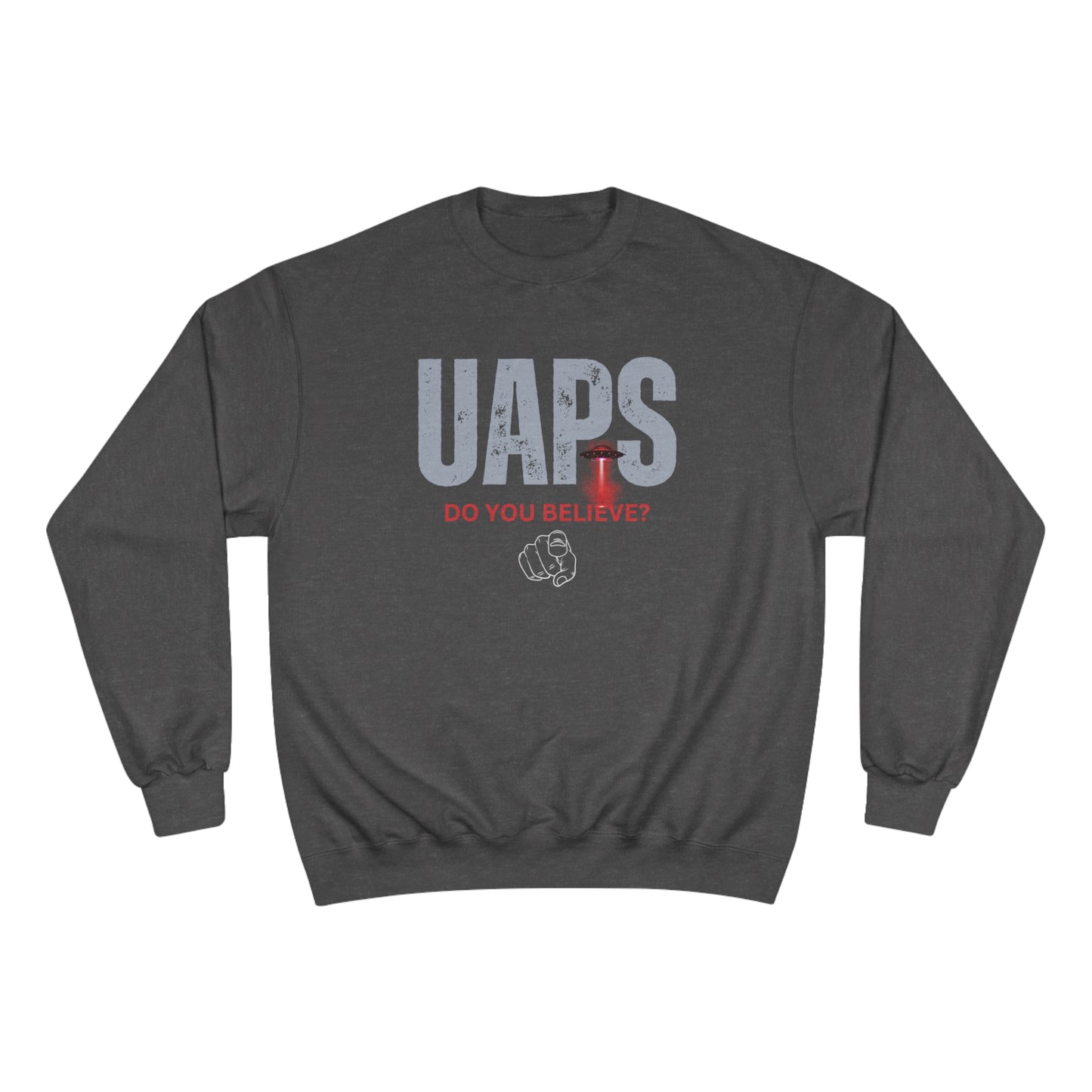 UAPS / Do YOU believe? / Champion Sweatshirt
