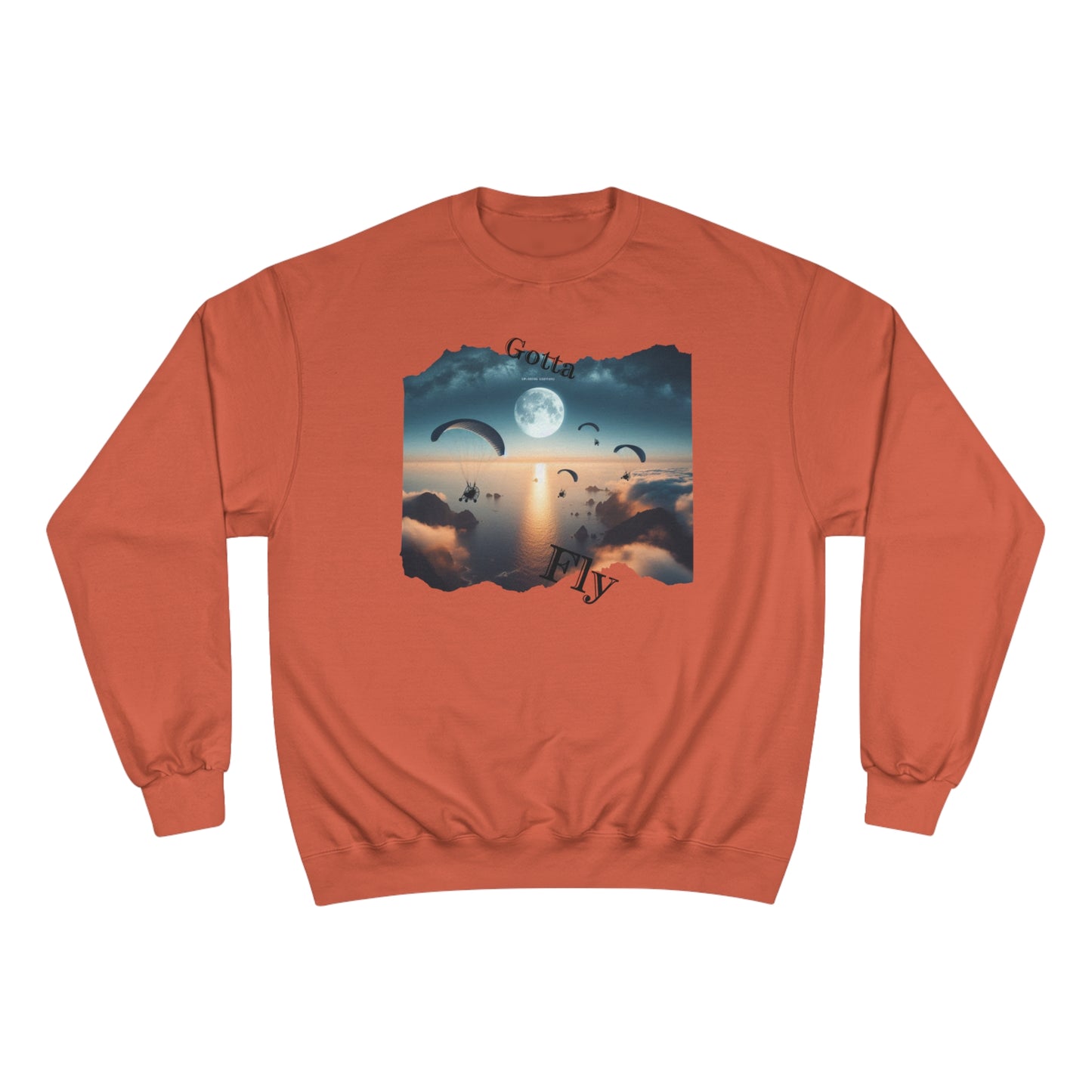 Gotta Fly (Paramotor) / Champion Sweatshirt
