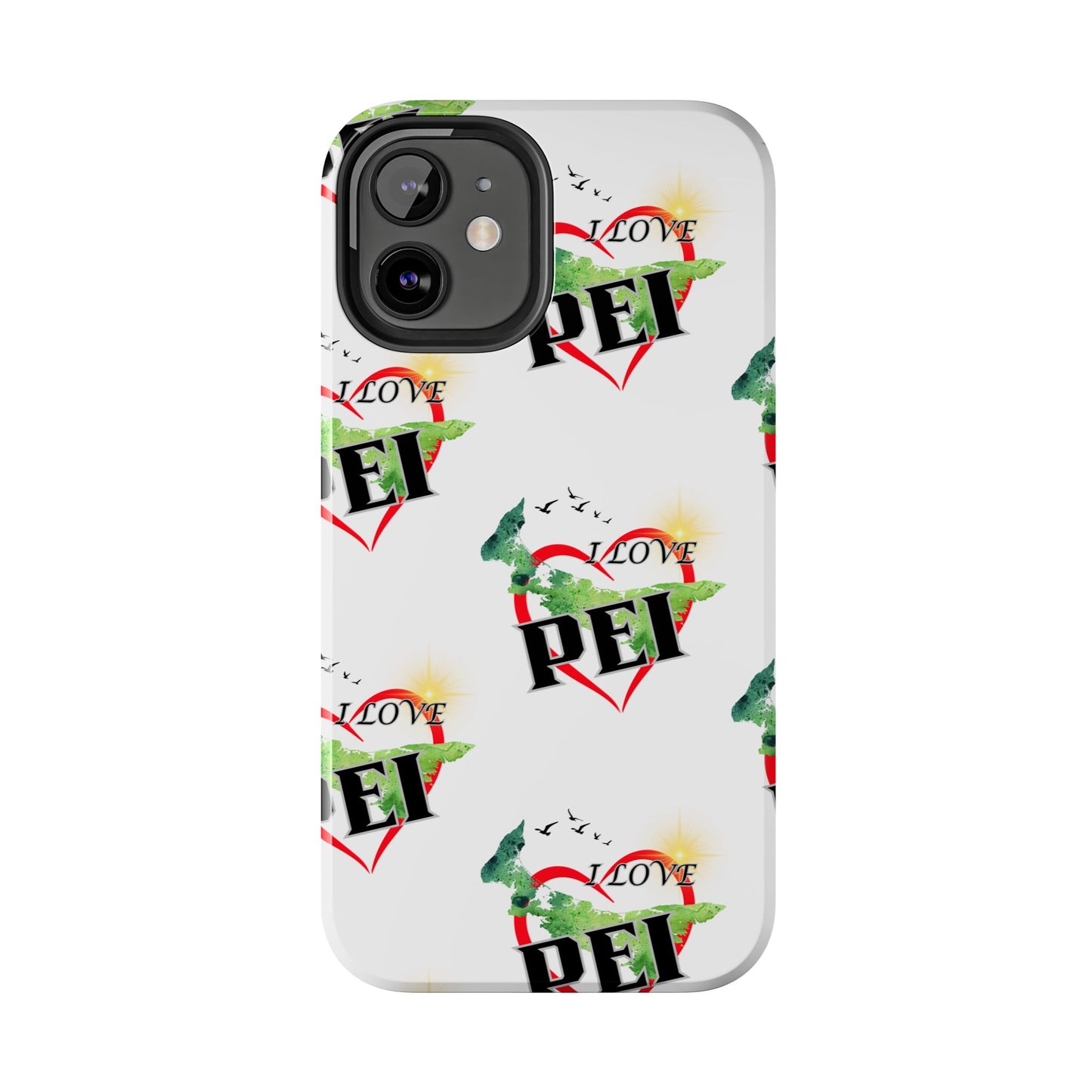 I love PEI / Tough Phone Cases
