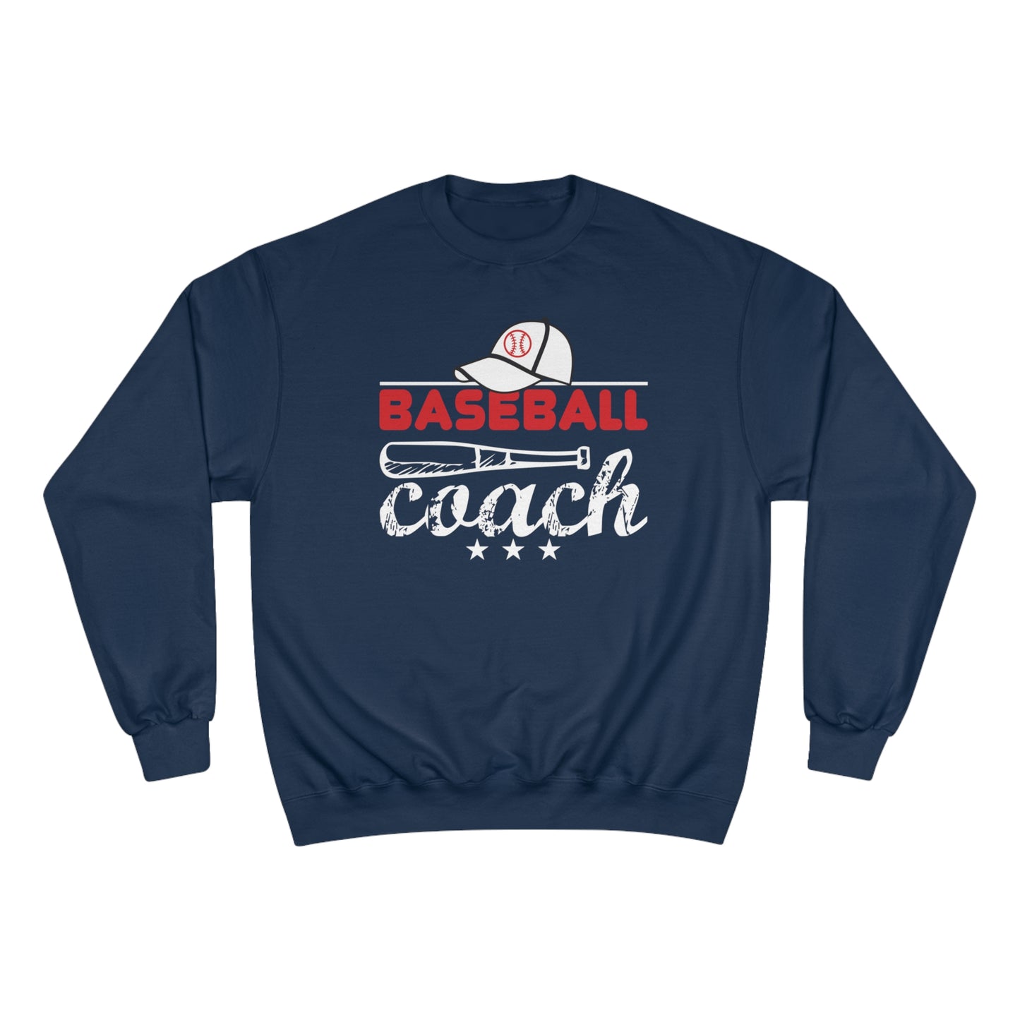 Baseball Coach / Champion Sweatshirt