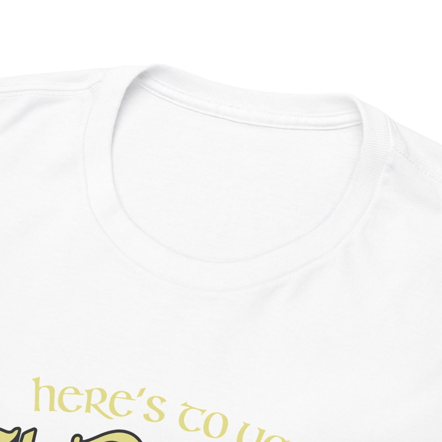 Here's to Ya / St. Patrick's Day / Tee
