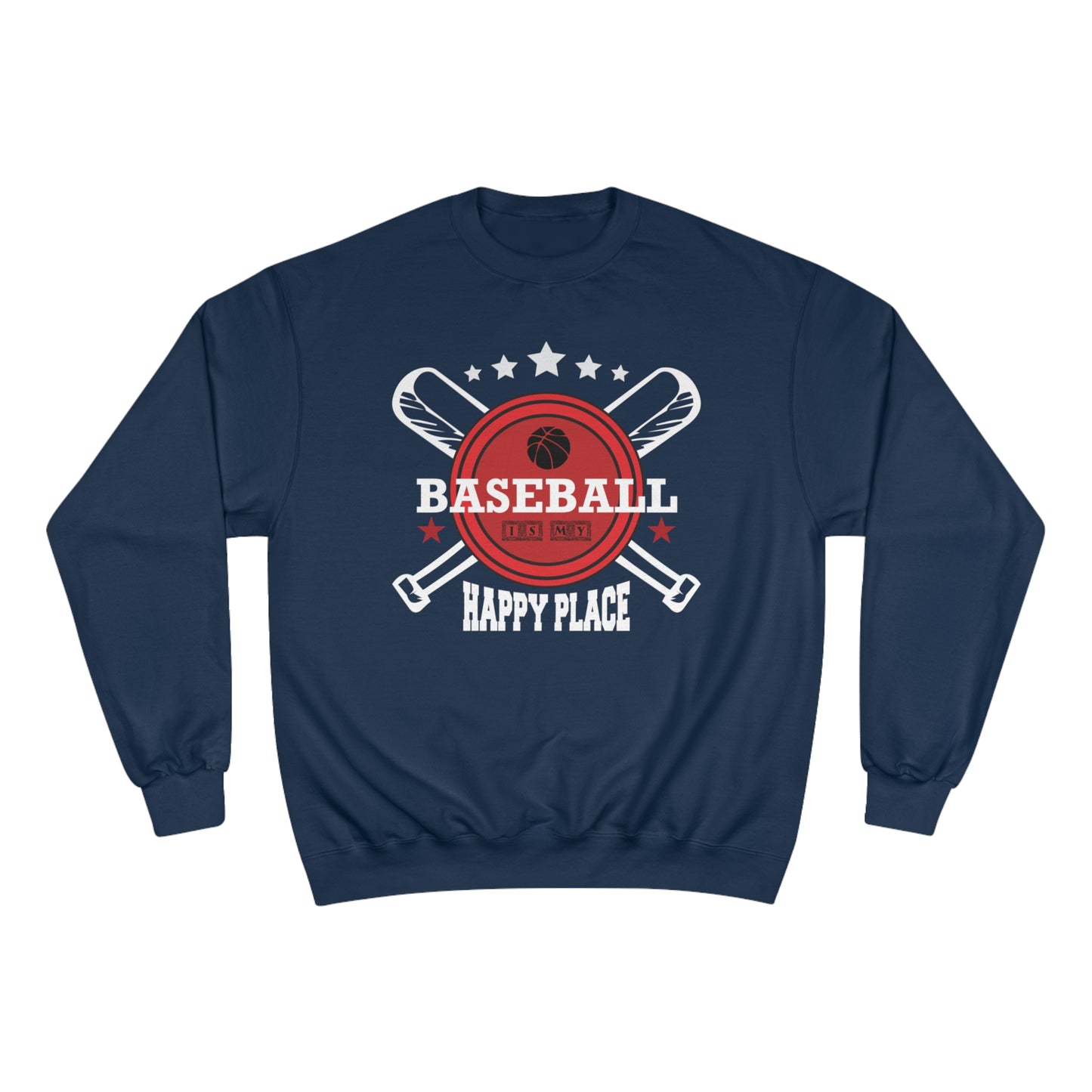 Baseball is my Happy Place / Champion Sweatshirt