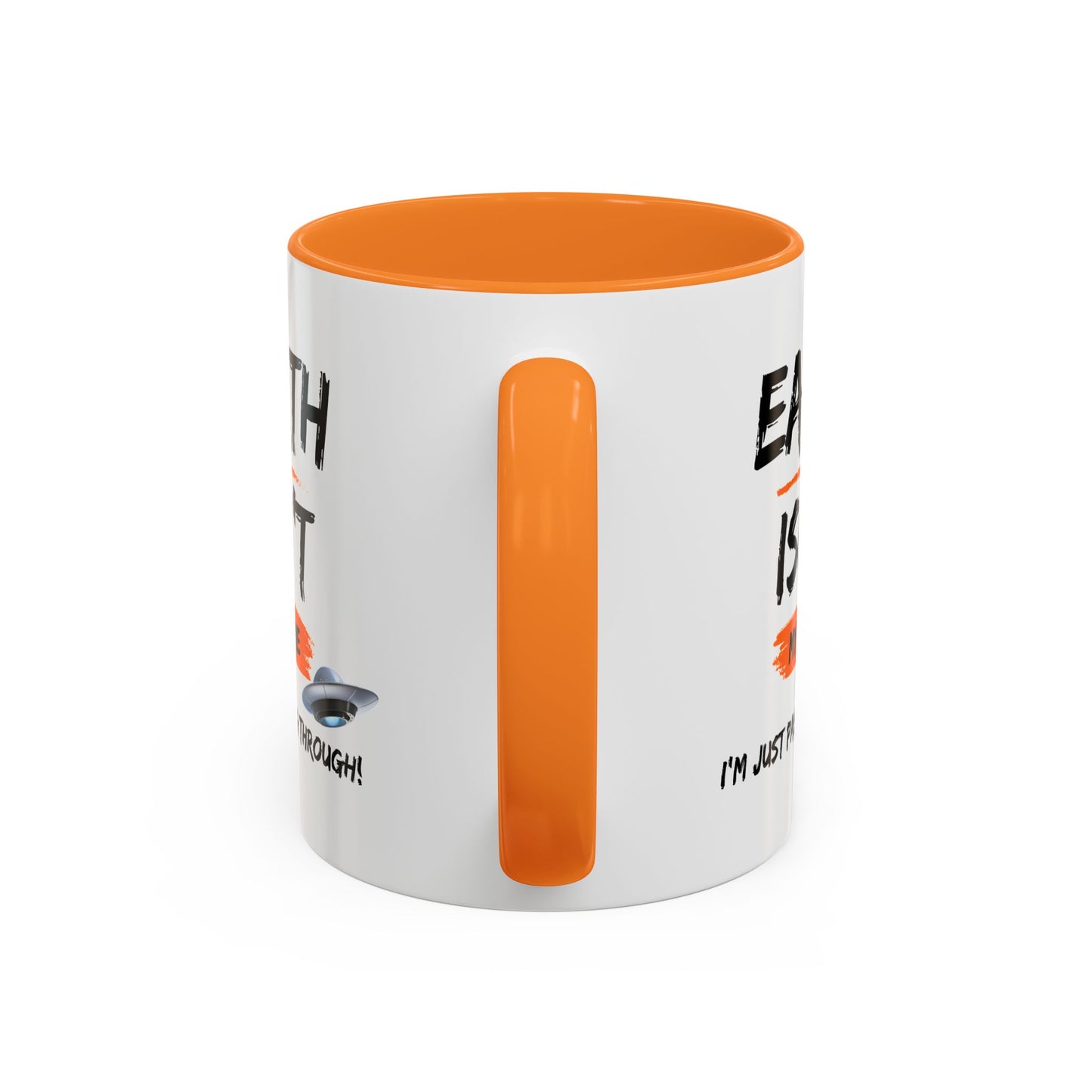 Earth isn't my home / I'm just passing through / Colorful Mugs (11oz, 15oz)
