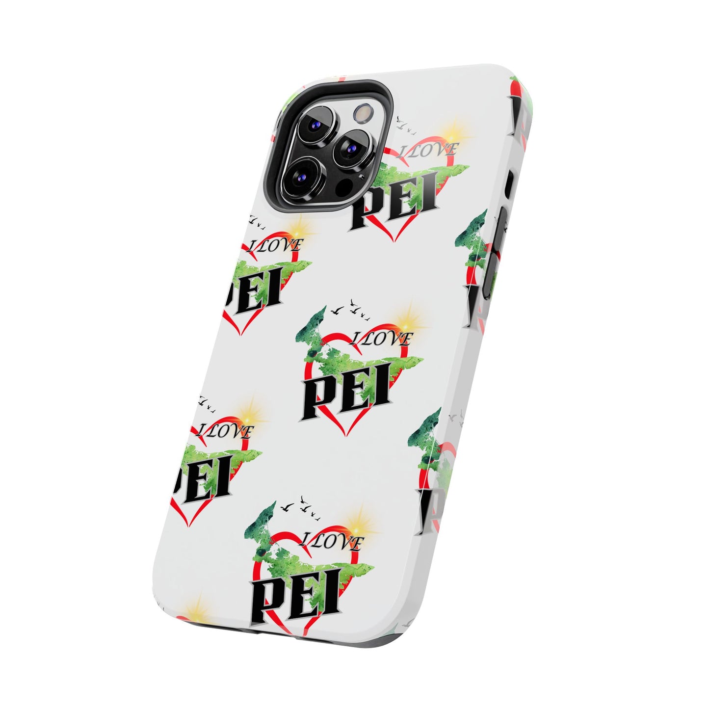I love PEI / Tough Phone Cases