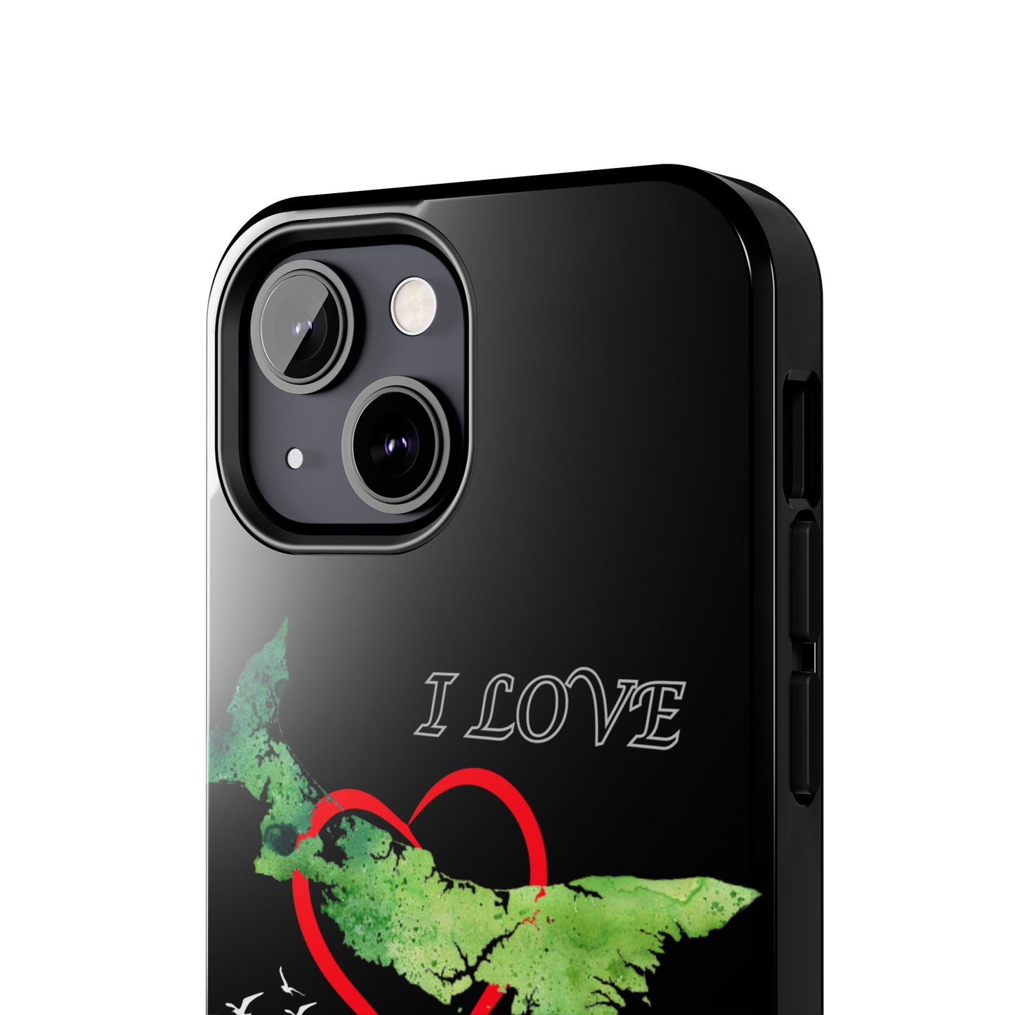 I Love PEI 6 / Tough Phone Cases