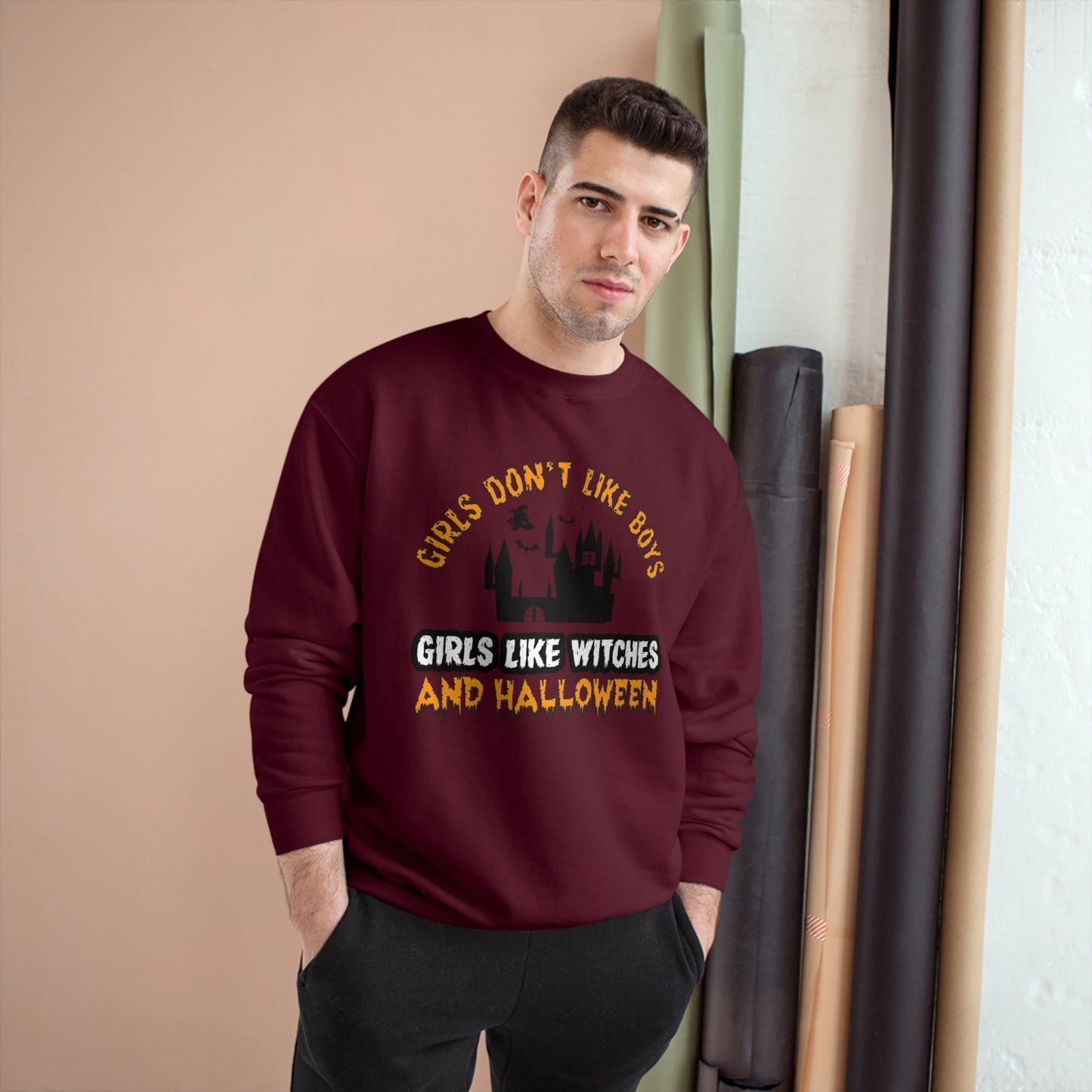 Girls don't like boys / girls like witches and halloween / Champion Sweatshirt