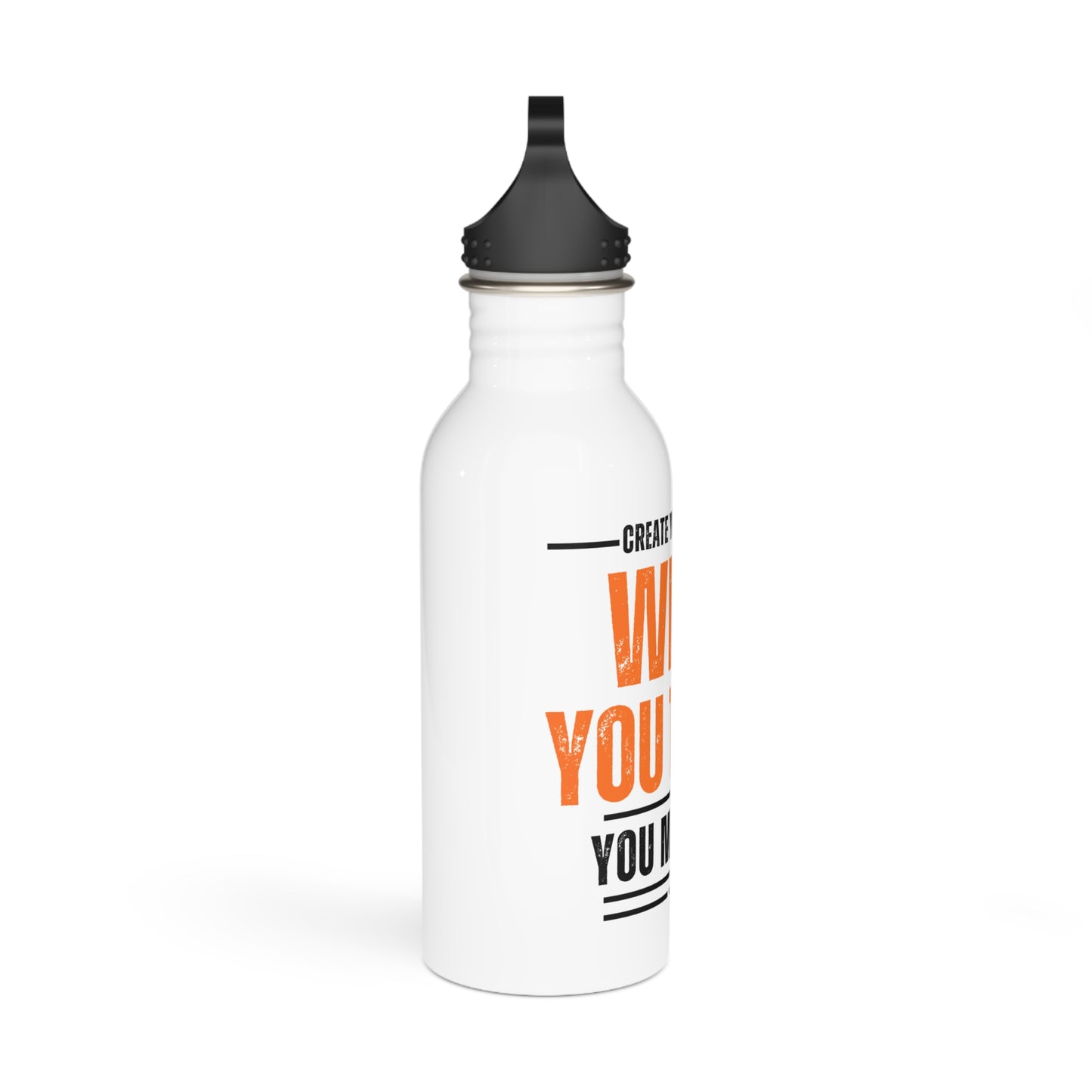 What you think you Manifest / Stainless Steel Water Bottle