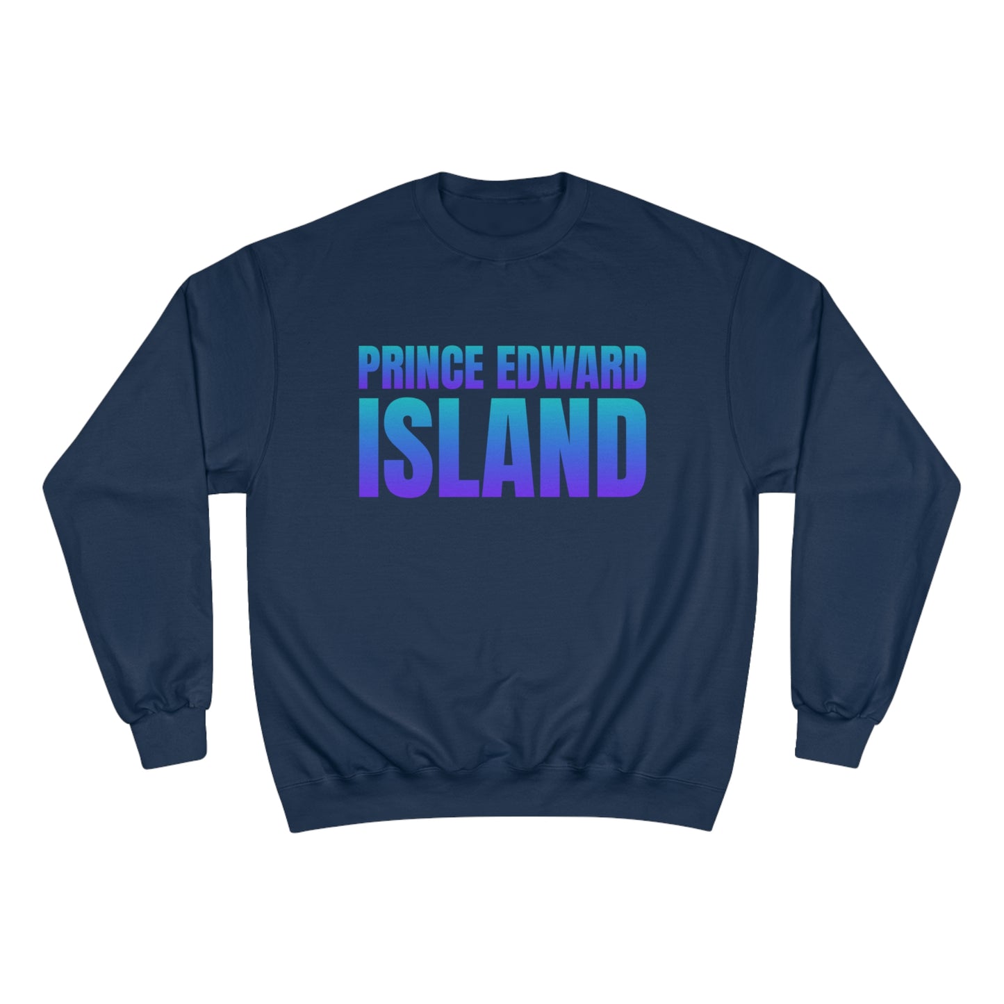 Prince Edward Island / Champion Sweatshirt