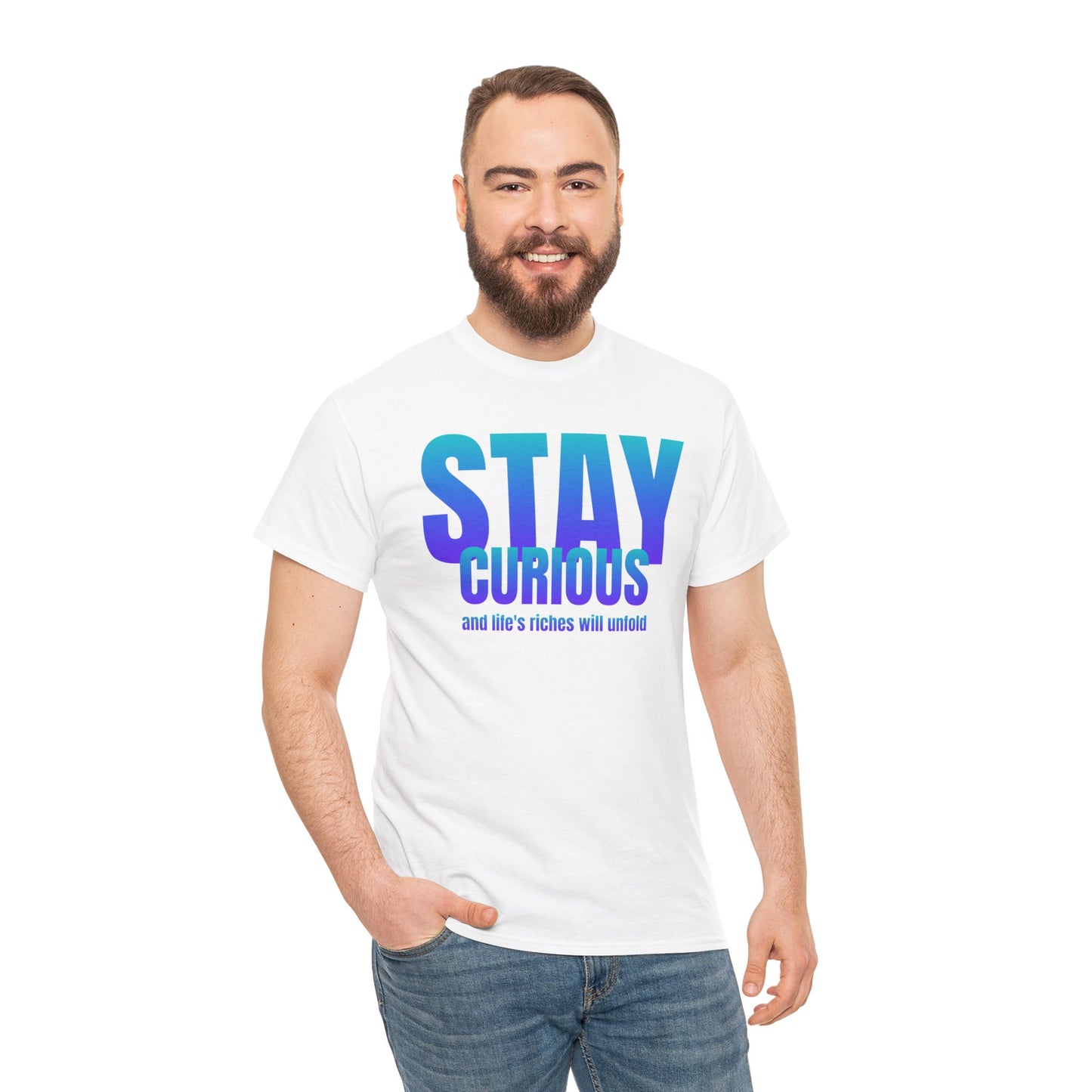 Stay curious quote Unisex Heavy Cotton Tee