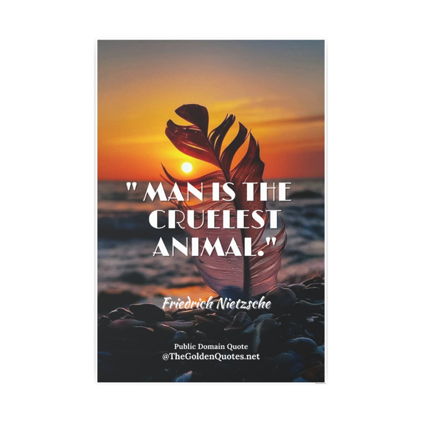 Man is the cruelest animal / Photo Art Paper Posters