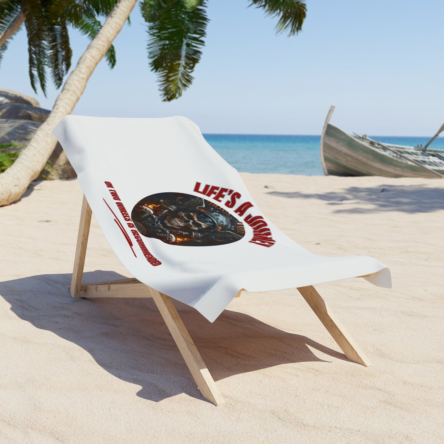 Life's A Journey, On two wheels is recommended / Beach Towel