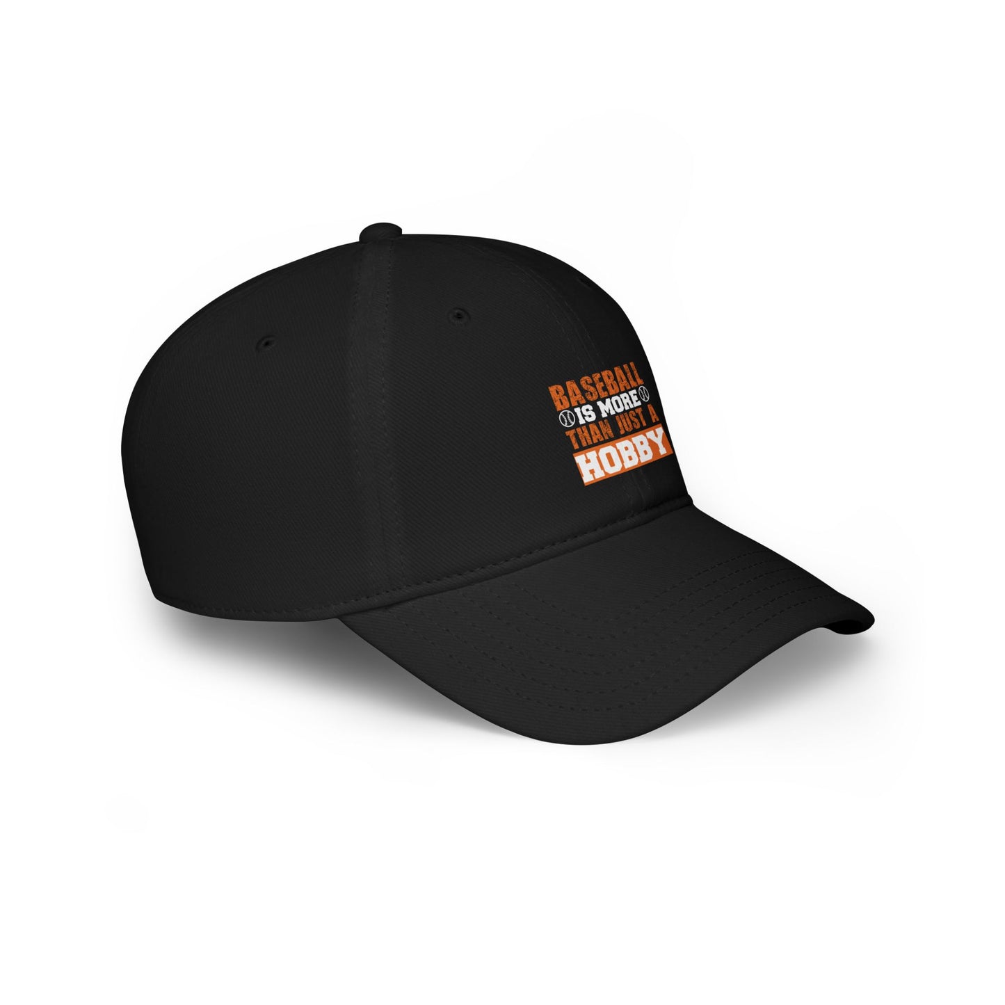 Baseball is more than just a hobby / Low Profile Baseball Cap