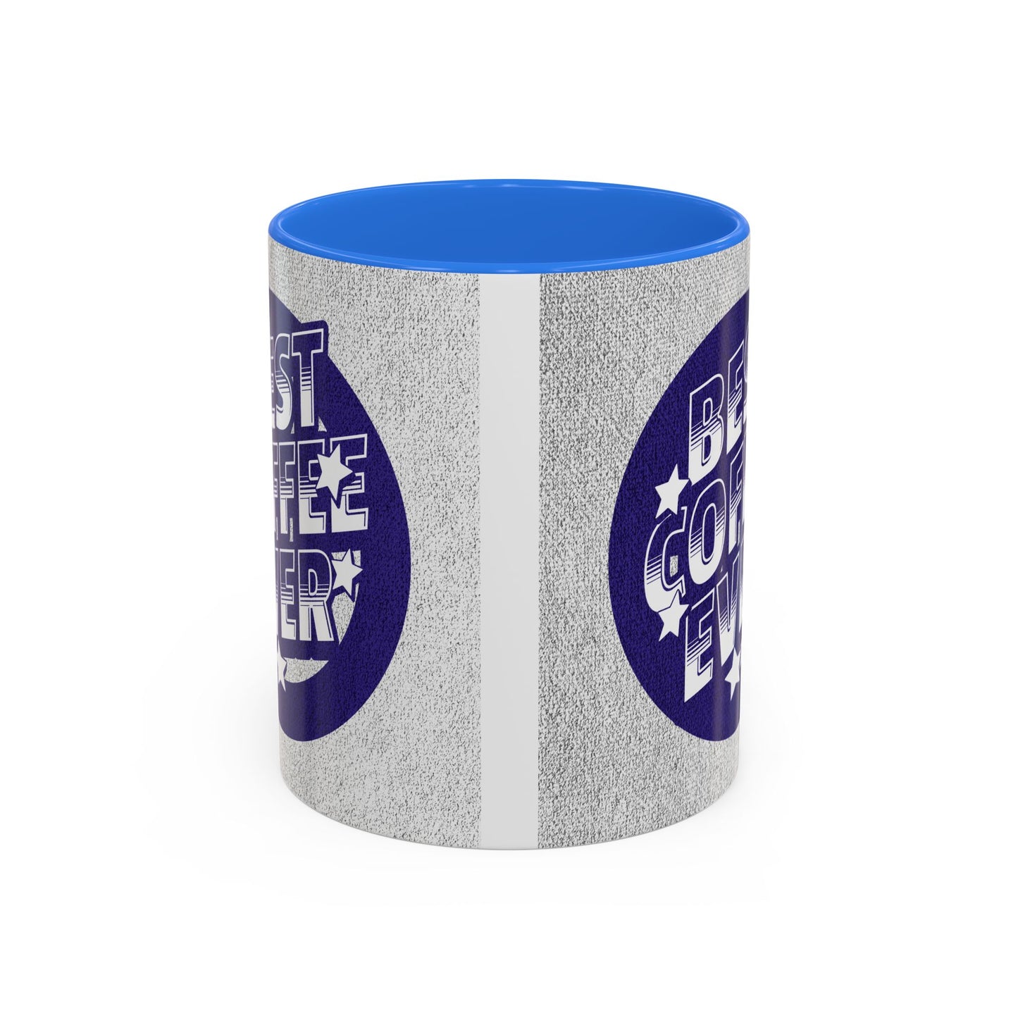 Best Coffee Ever / Colorful Mugs (11oz, 15oz)