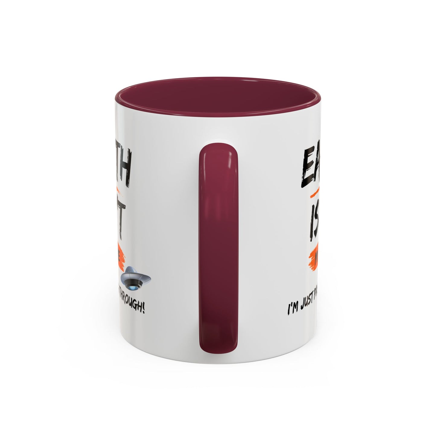 Earth isn't my home / I'm just passing through / Colorful Mugs (11oz, 15oz)