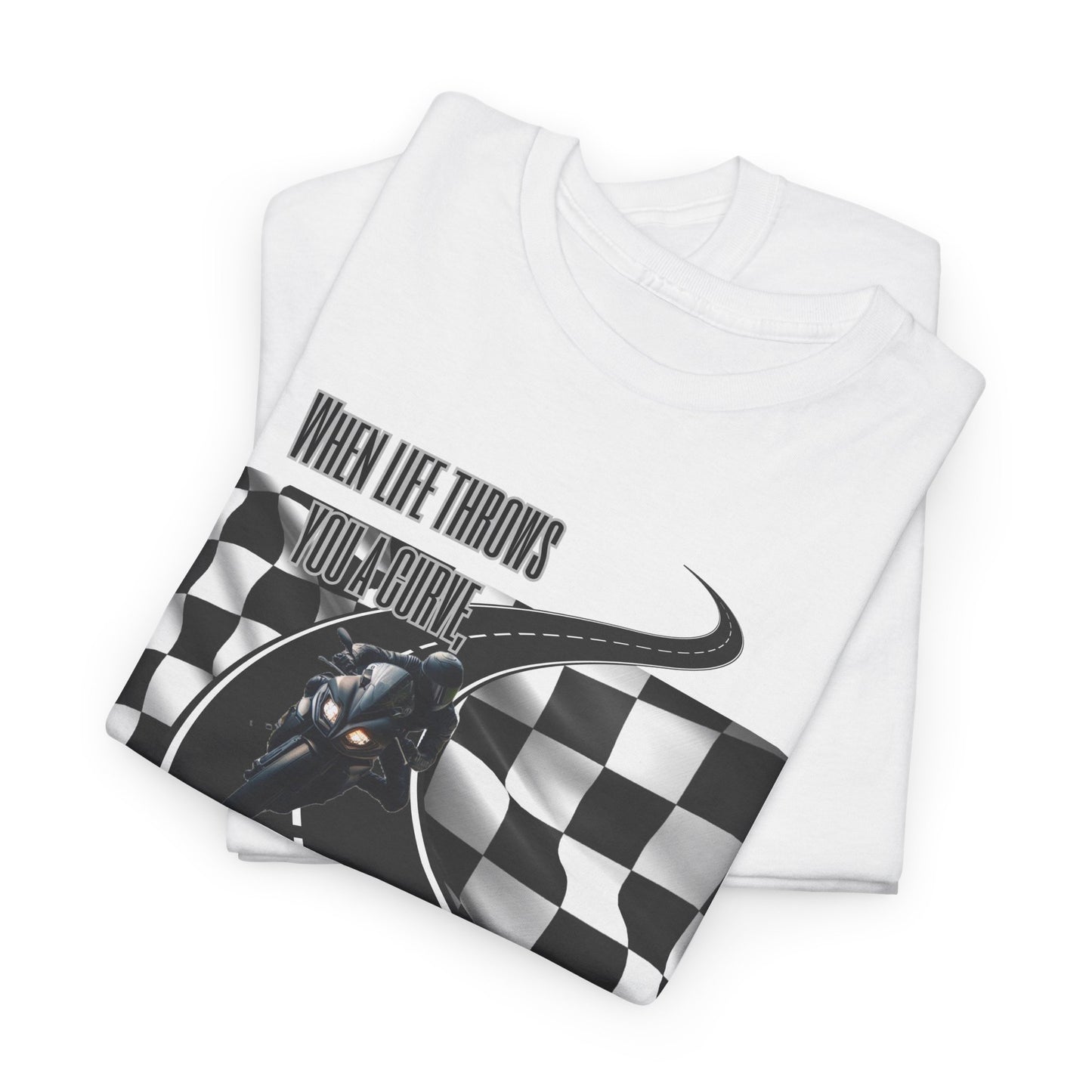 When life throws you a curve, lean in to it Unisex Heavy Cotton Tee