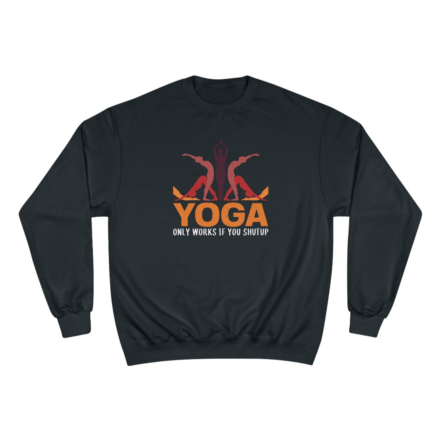 Yoga / Champion Sweatshirt