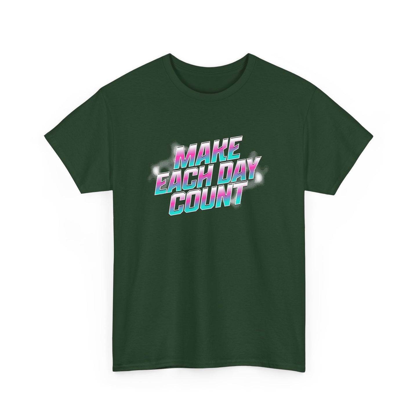 Make Each Day Count / Unisex Heavy Cotton Tee