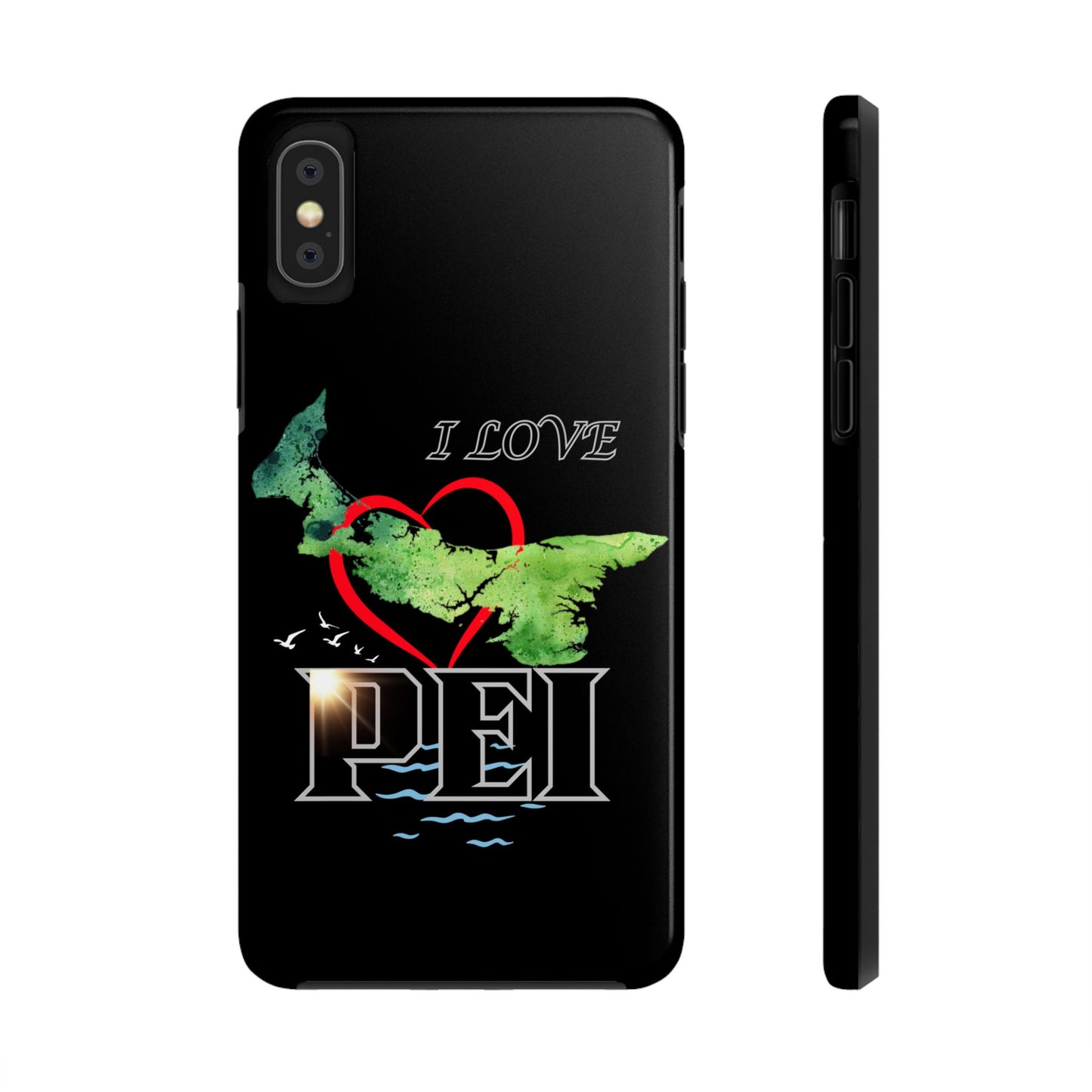I Love PEI 6 / Tough Phone Cases