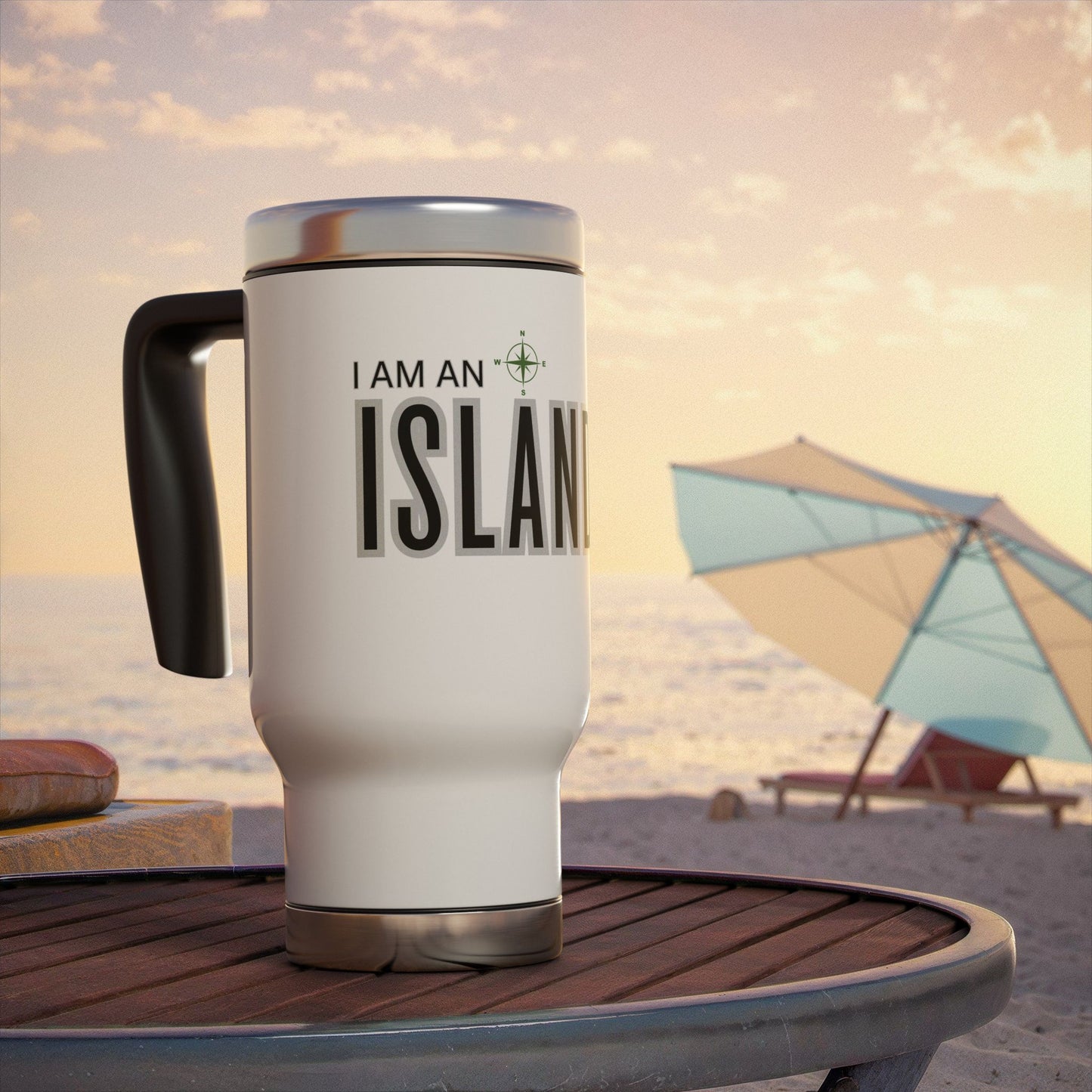 I am an Islander / Stainless Steel Travel Mug with Handle, 14oz