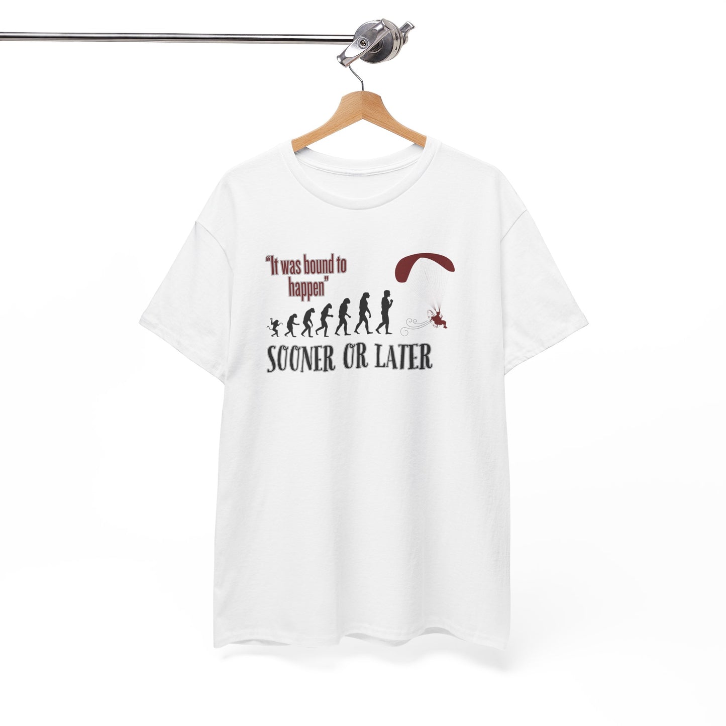 "It was bound to happen sooner or later" Unisex Heavy Cotton Tee