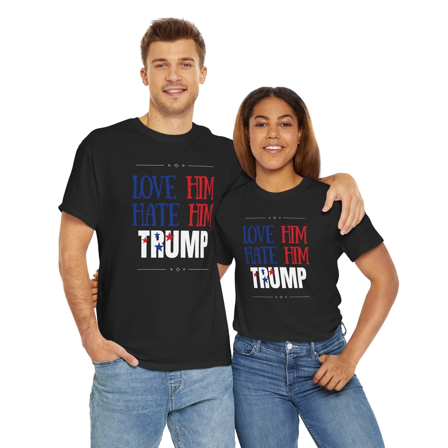 Love him Hate him / Trump Unisex Heavy Cotton Tee