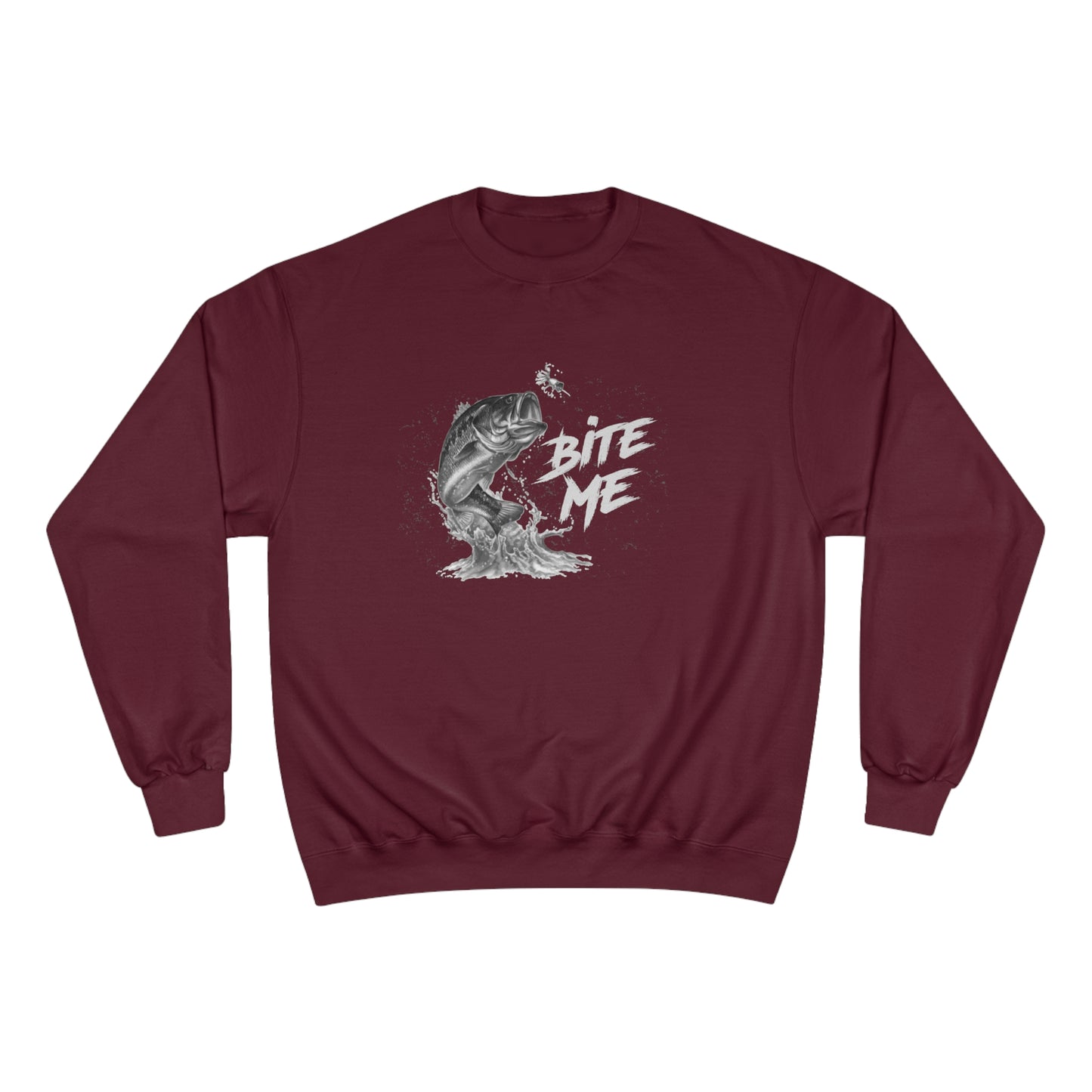 Bite Me (Fishing) / Champion Sweatshirt