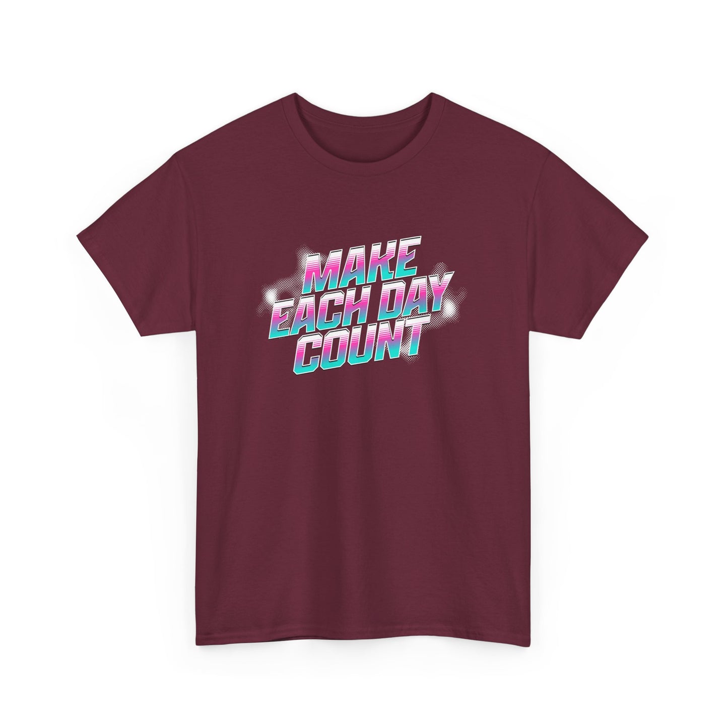 Make Each Day Count / Unisex Heavy Cotton Tee