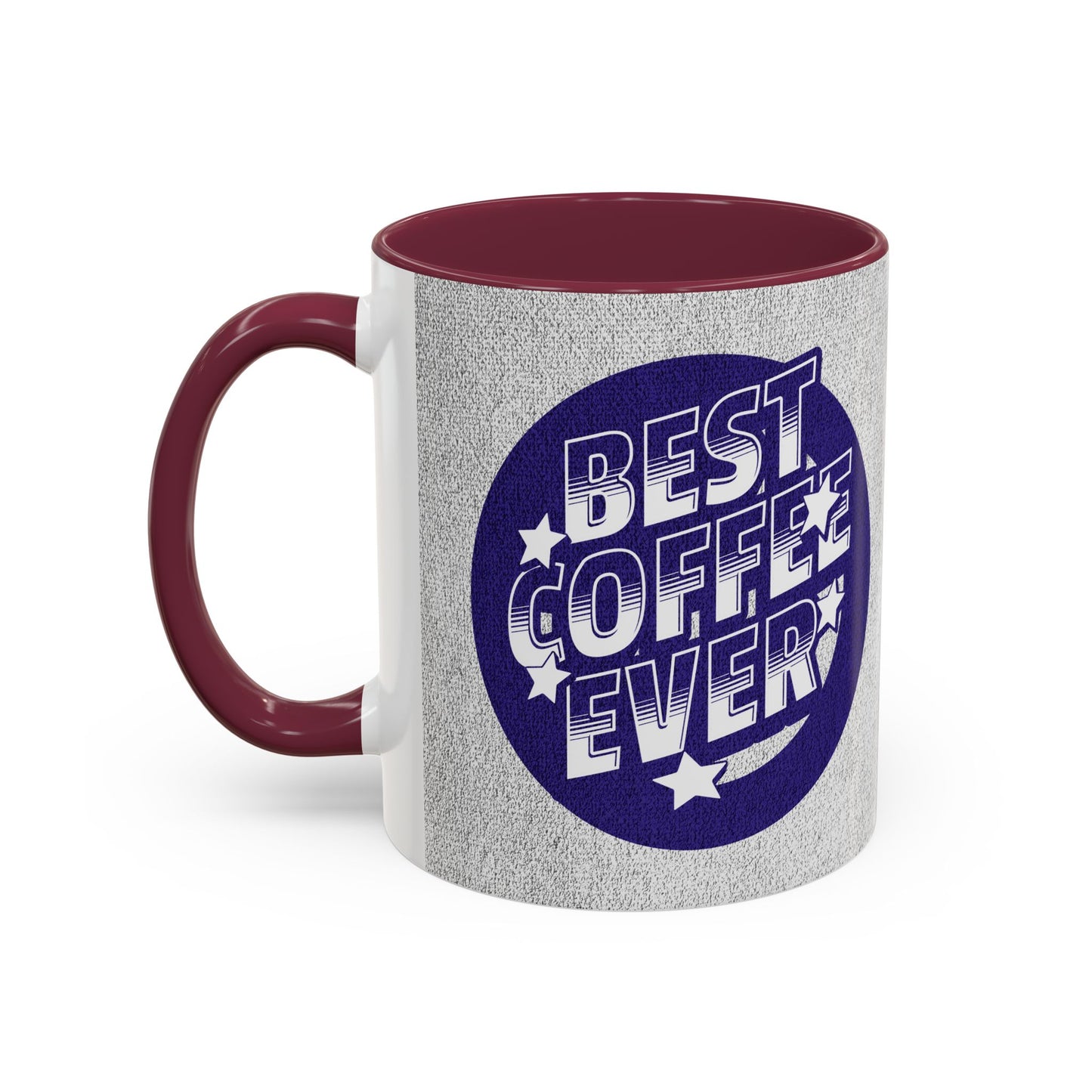 Best Coffee Ever / Colorful Mugs (11oz, 15oz)