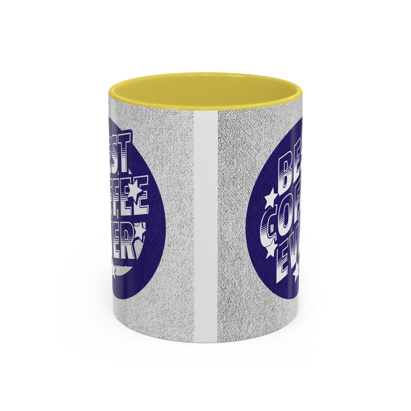 Best Coffee Ever / Colorful Mugs (11oz, 15oz)