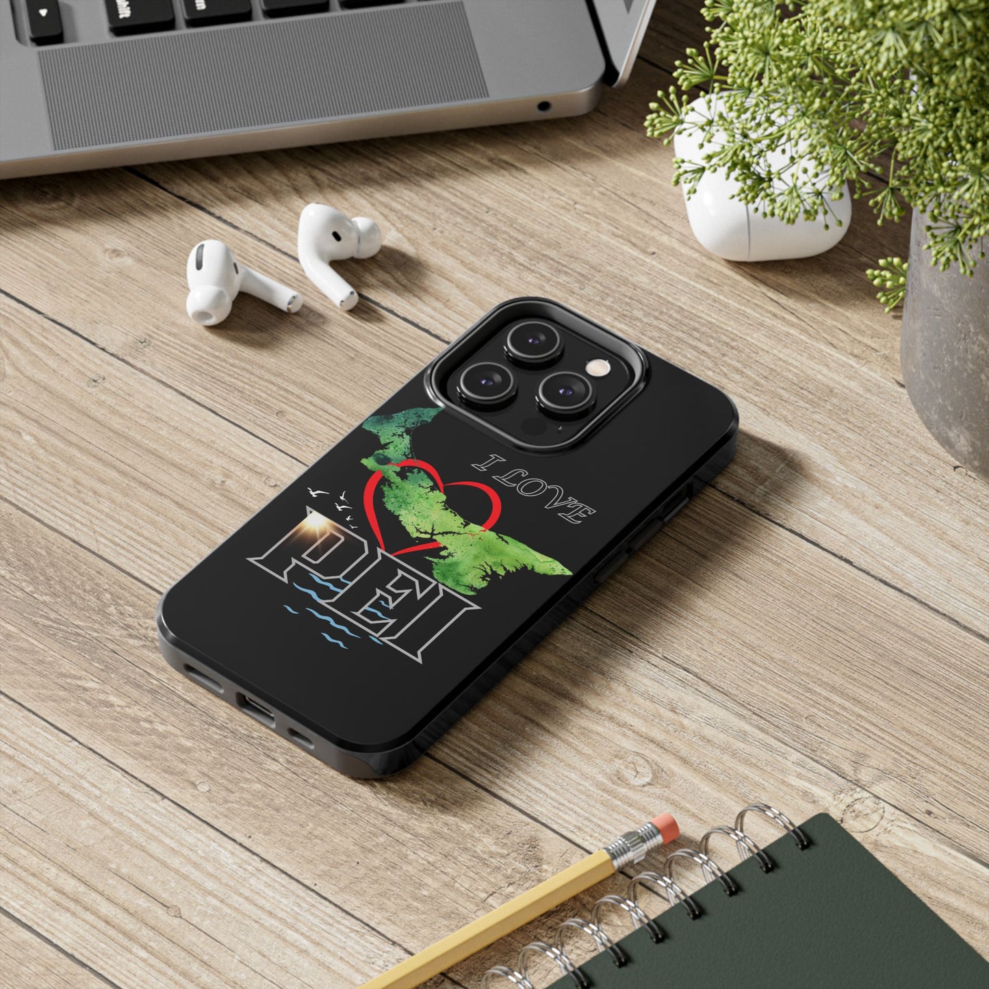 I Love PEI 6 / Tough Phone Cases